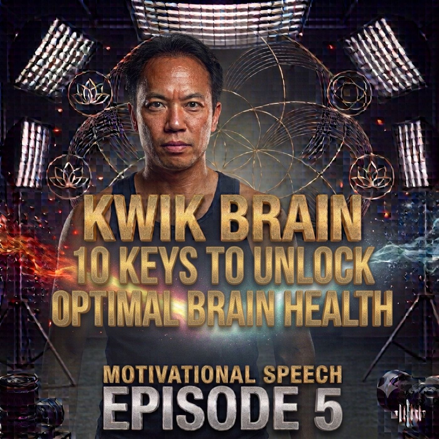 Kwik Brain: 10 Keys to Unlock Optimal Brain Health (Ep 3)