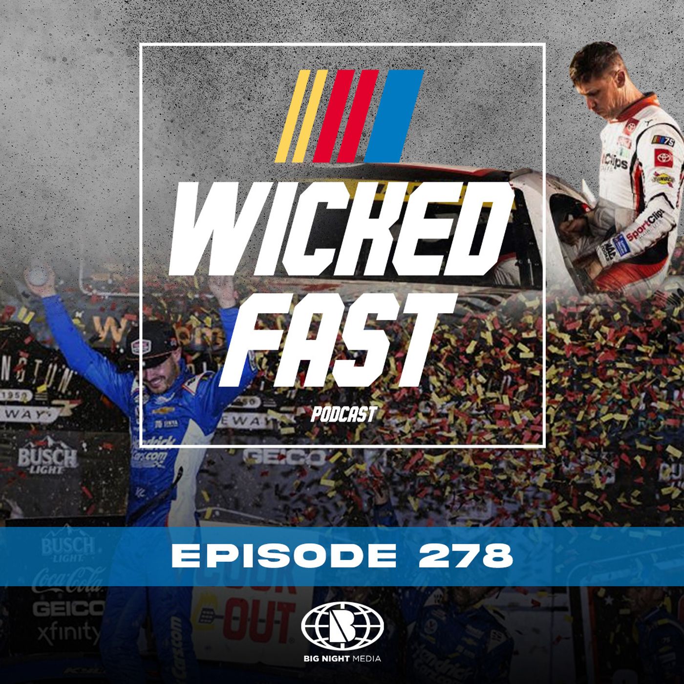 Episode 278 - Larson Wins & Hamlin Gets A Loose Wheel