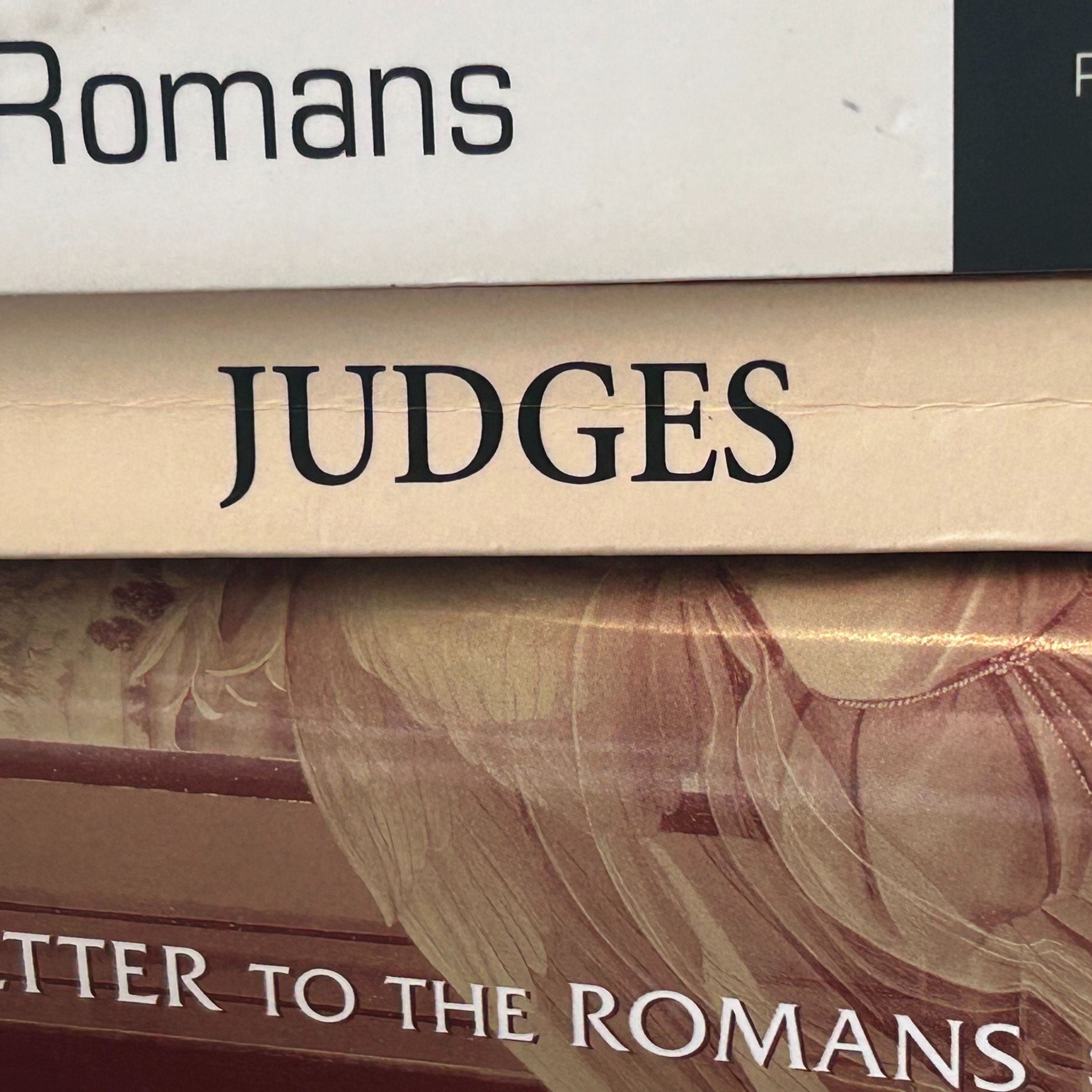 Judges & Romans: Ruined to Righteous