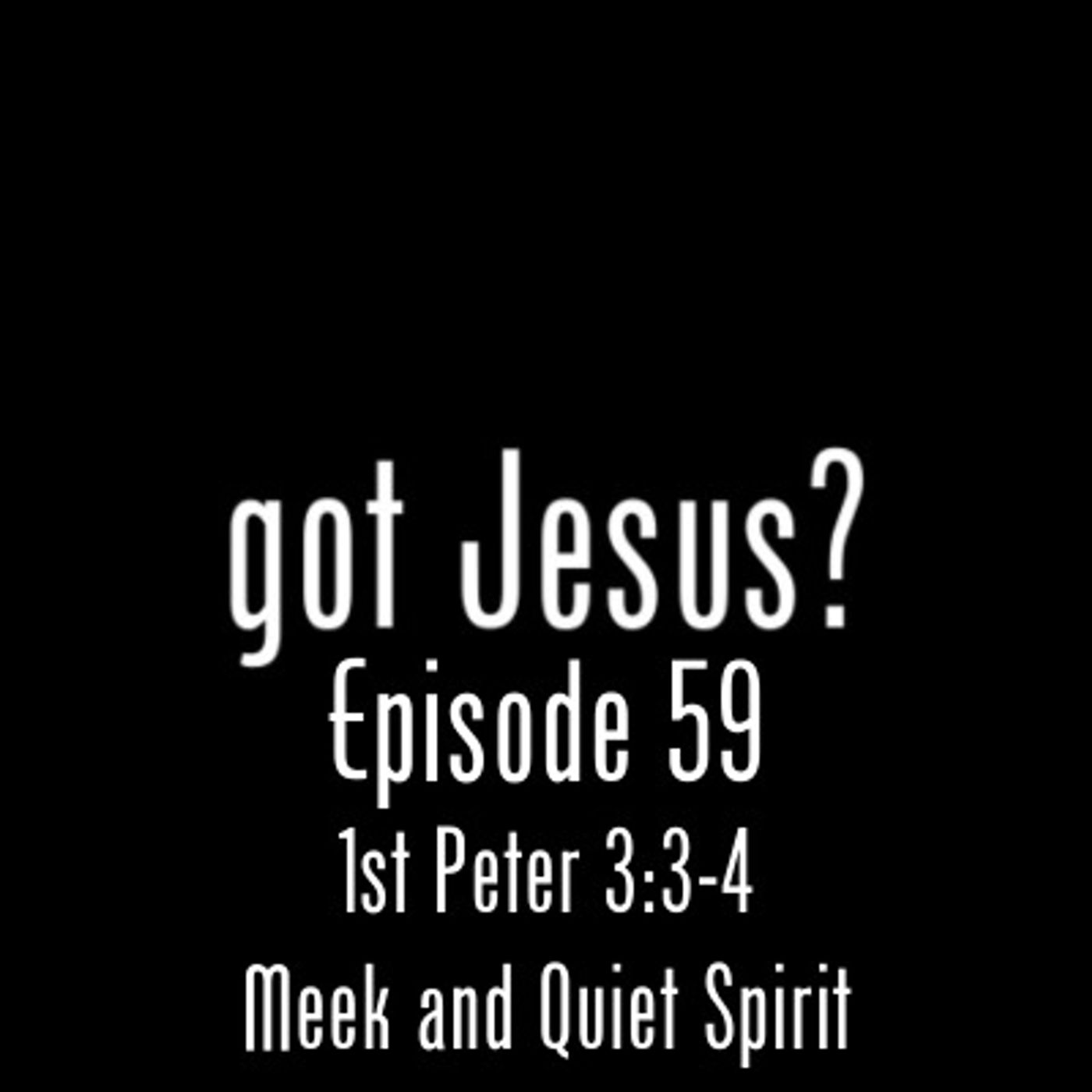 Got Jesus? Show