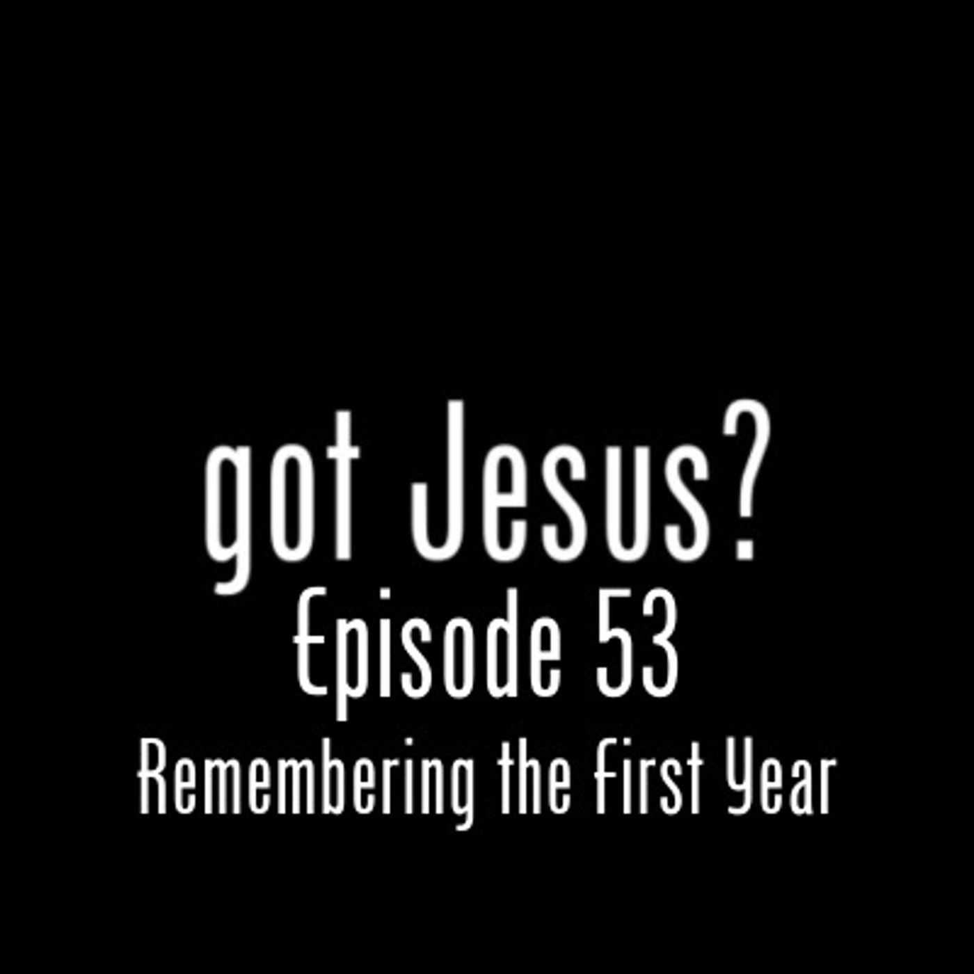 Got Jesus? Show