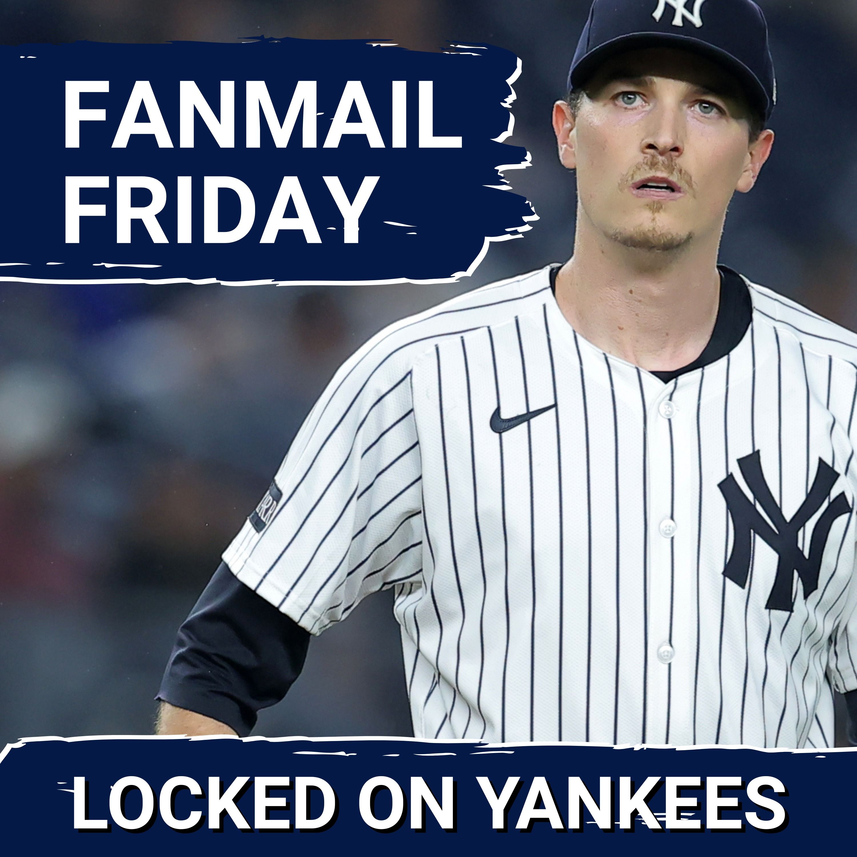Fanmail Friday: Answering your burning questions about the New York Yankees
