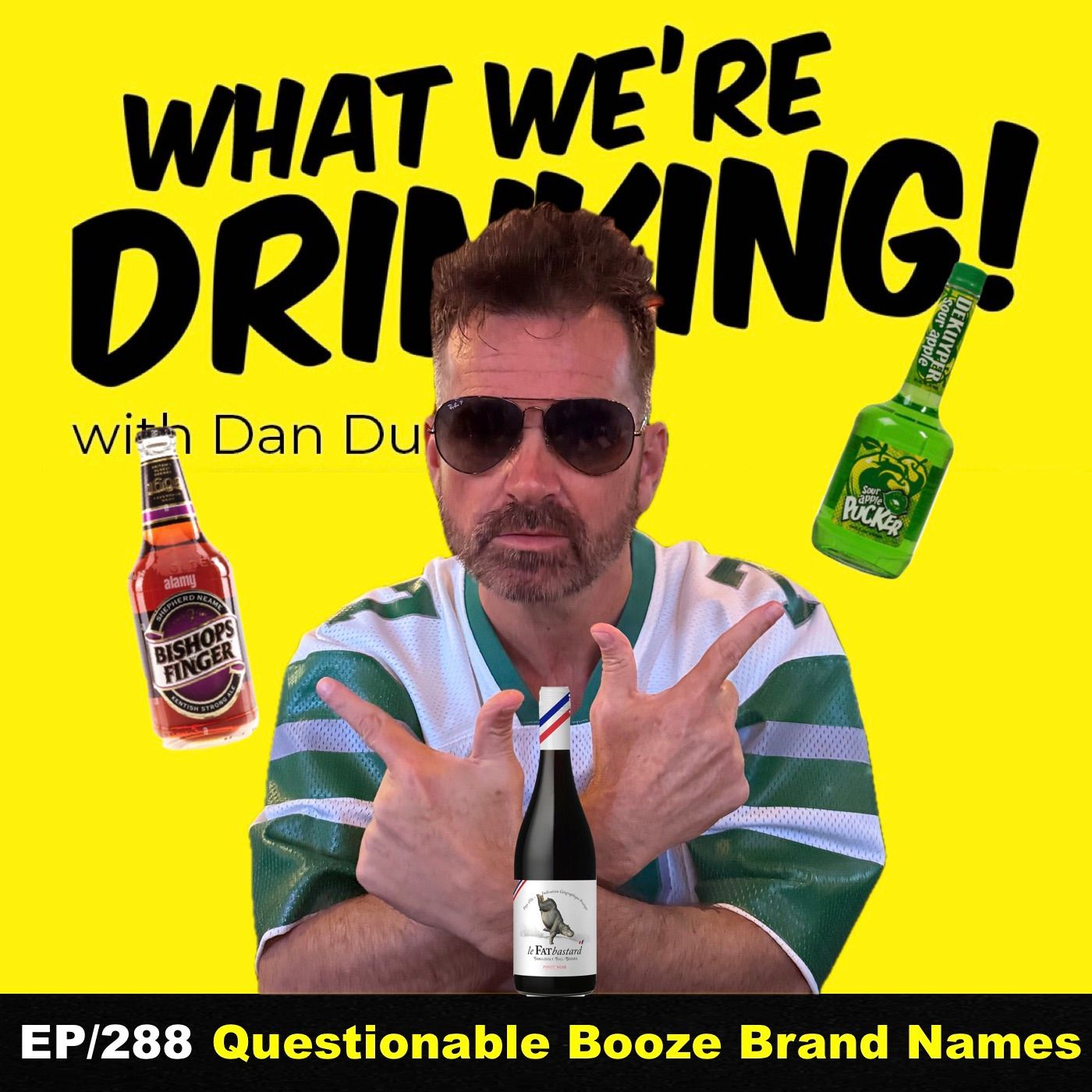 288. Questionable Booze Brand Names