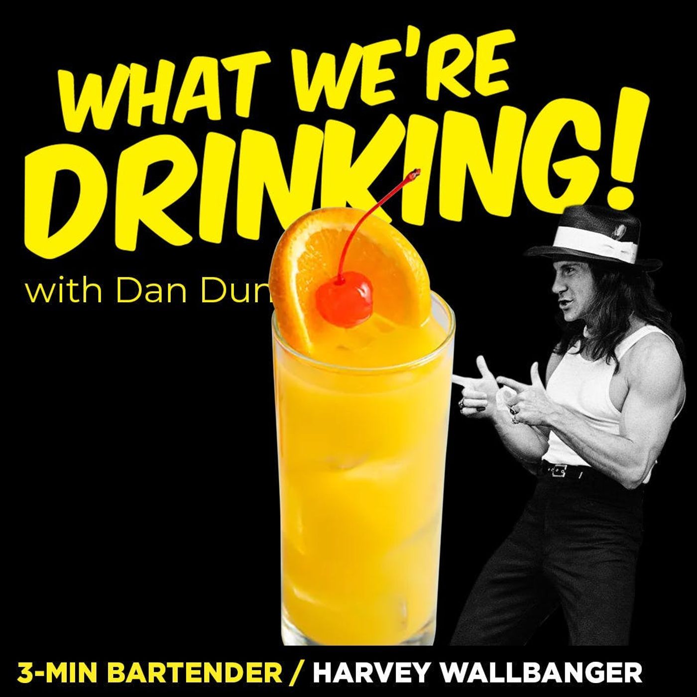 What We\'re Drinking with Dan Dunn