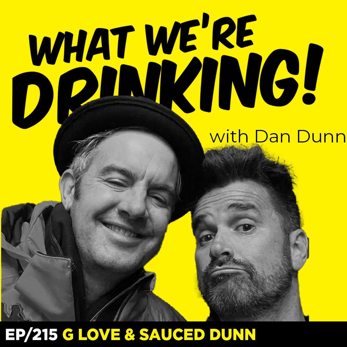 215. G Love & Sauced Dunn