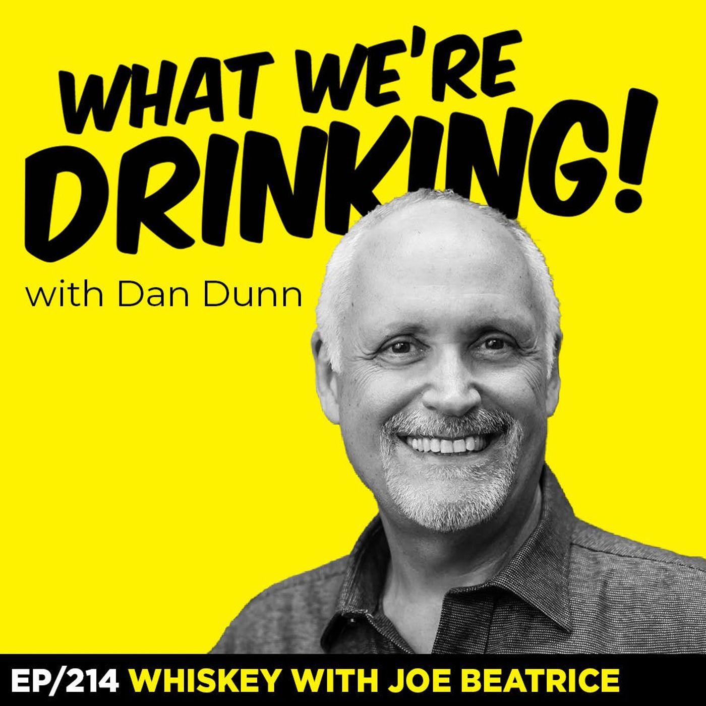 What We\'re Drinking with Dan Dunn