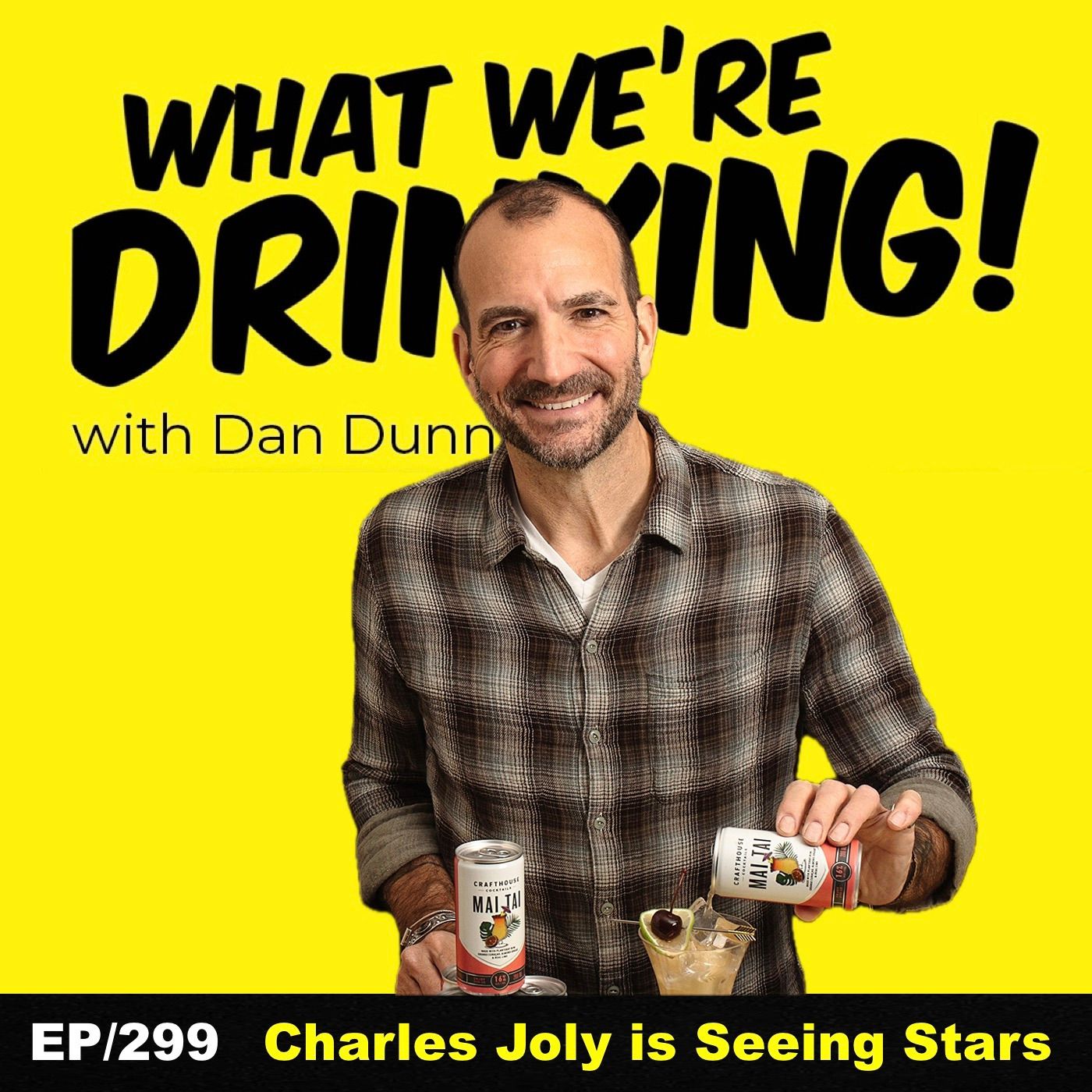 299. Charles Joly is Seeing Stars