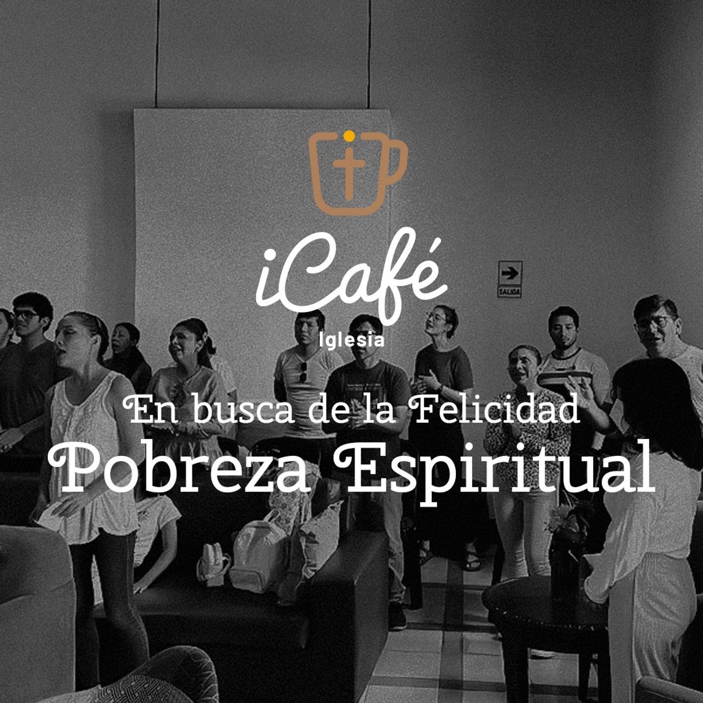 En Búsqueda de la Felicidad: Pobreza Espiritual episode artwork