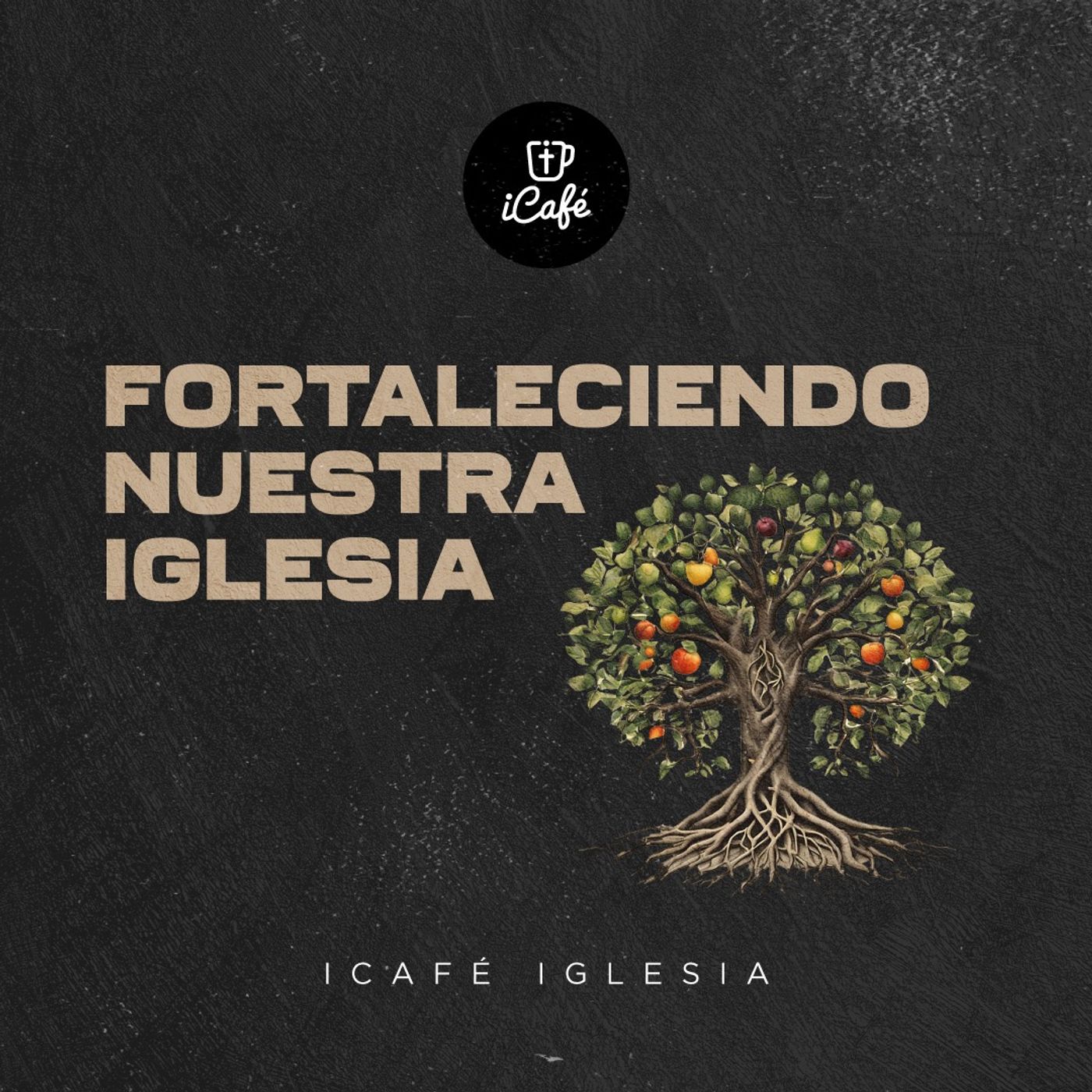 Ep. 2: A través de la oración | Serie: Fortaleciendo nuestra iglesia episode artwork