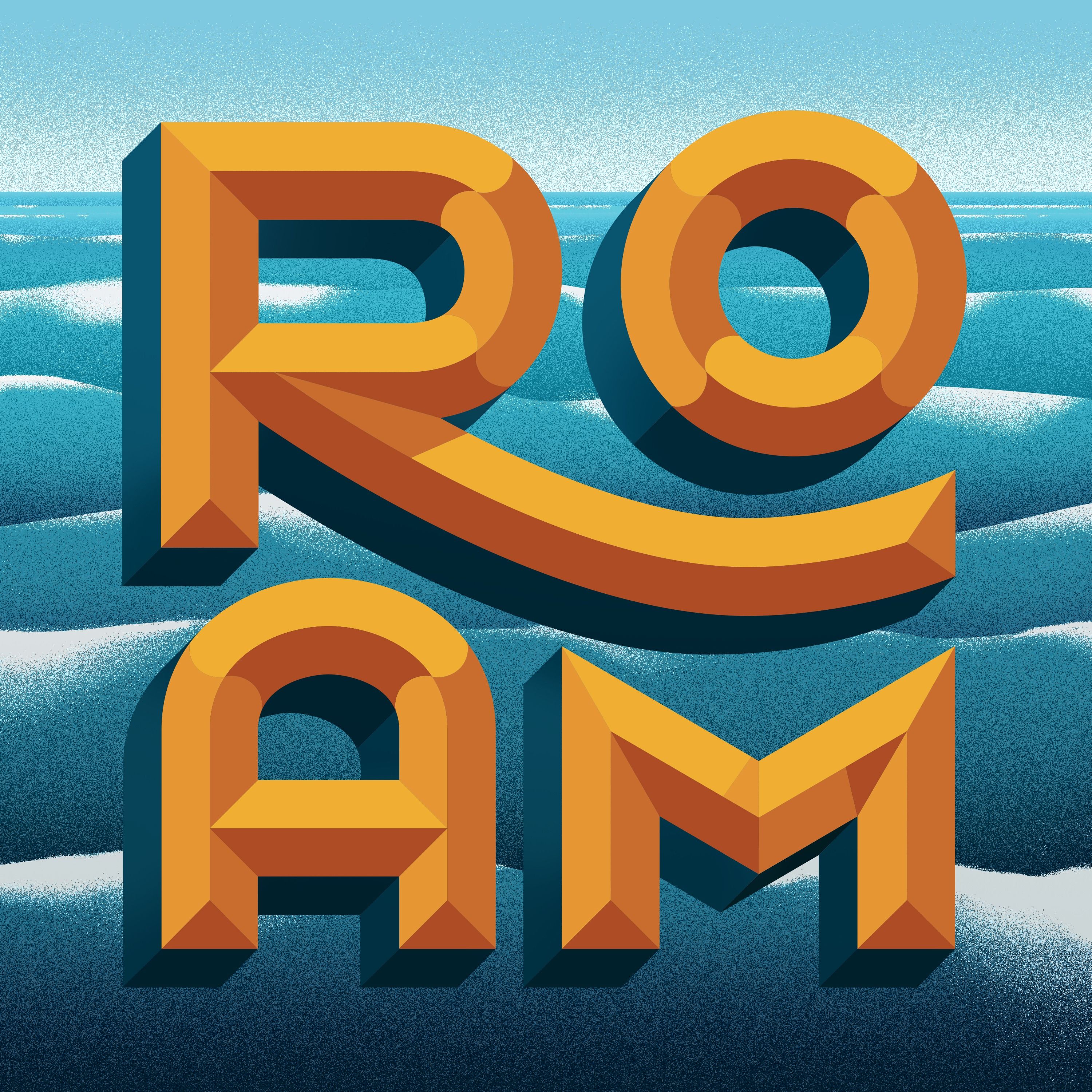 Roam