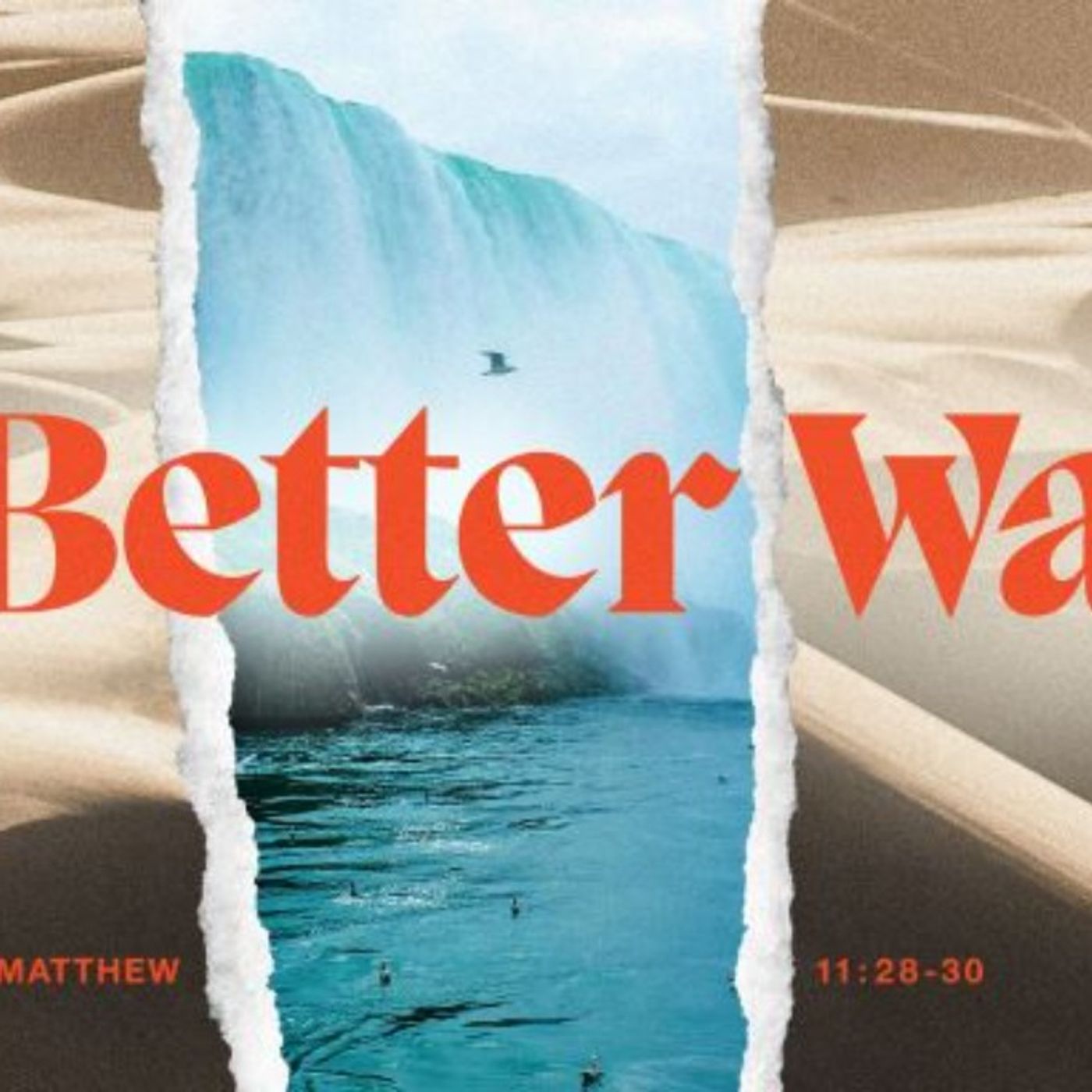 A Better Way, Part 3 Aug2022