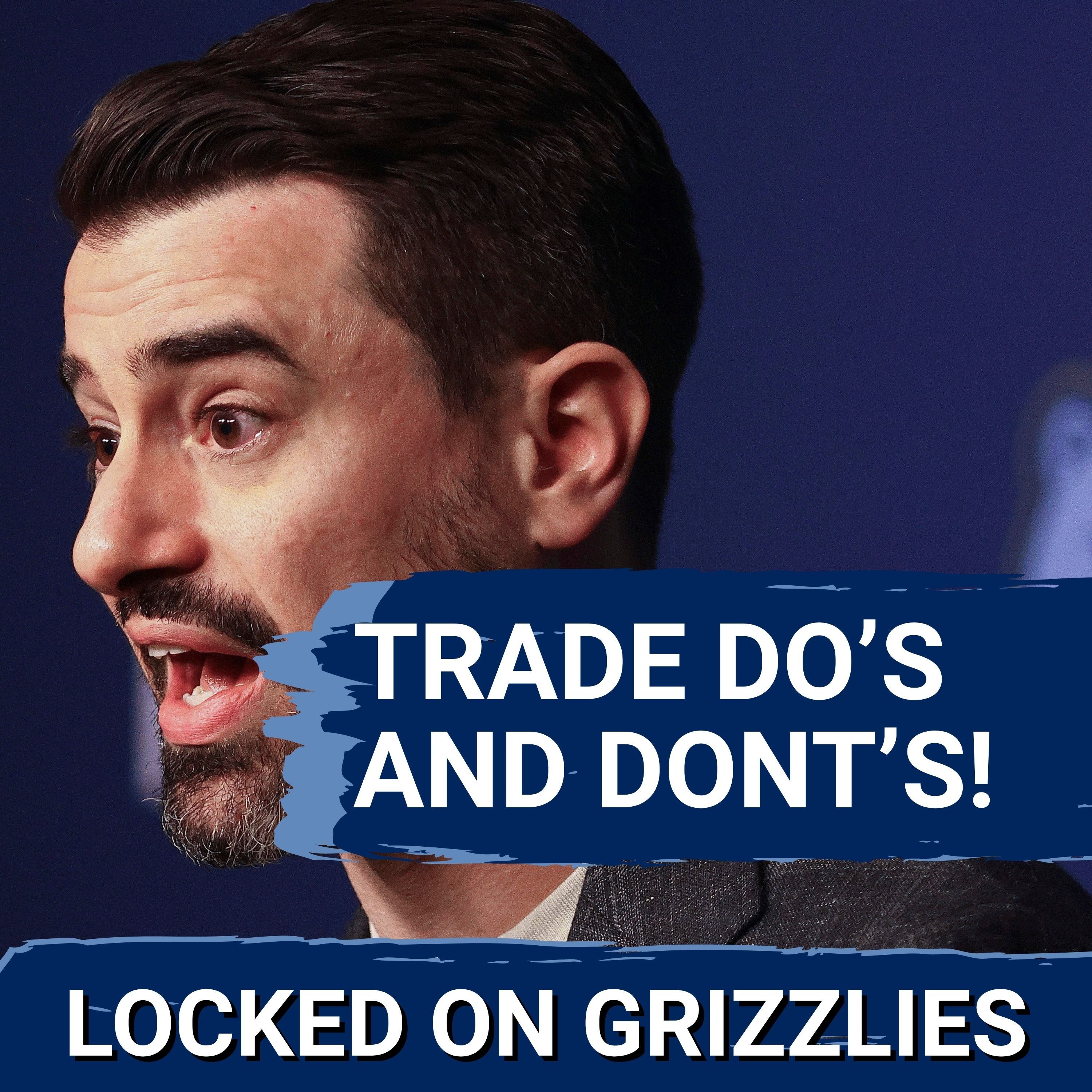 Memphis Grizzlies 2026 NBA Draft Trade Rumor Do's and Dont's episode artwork