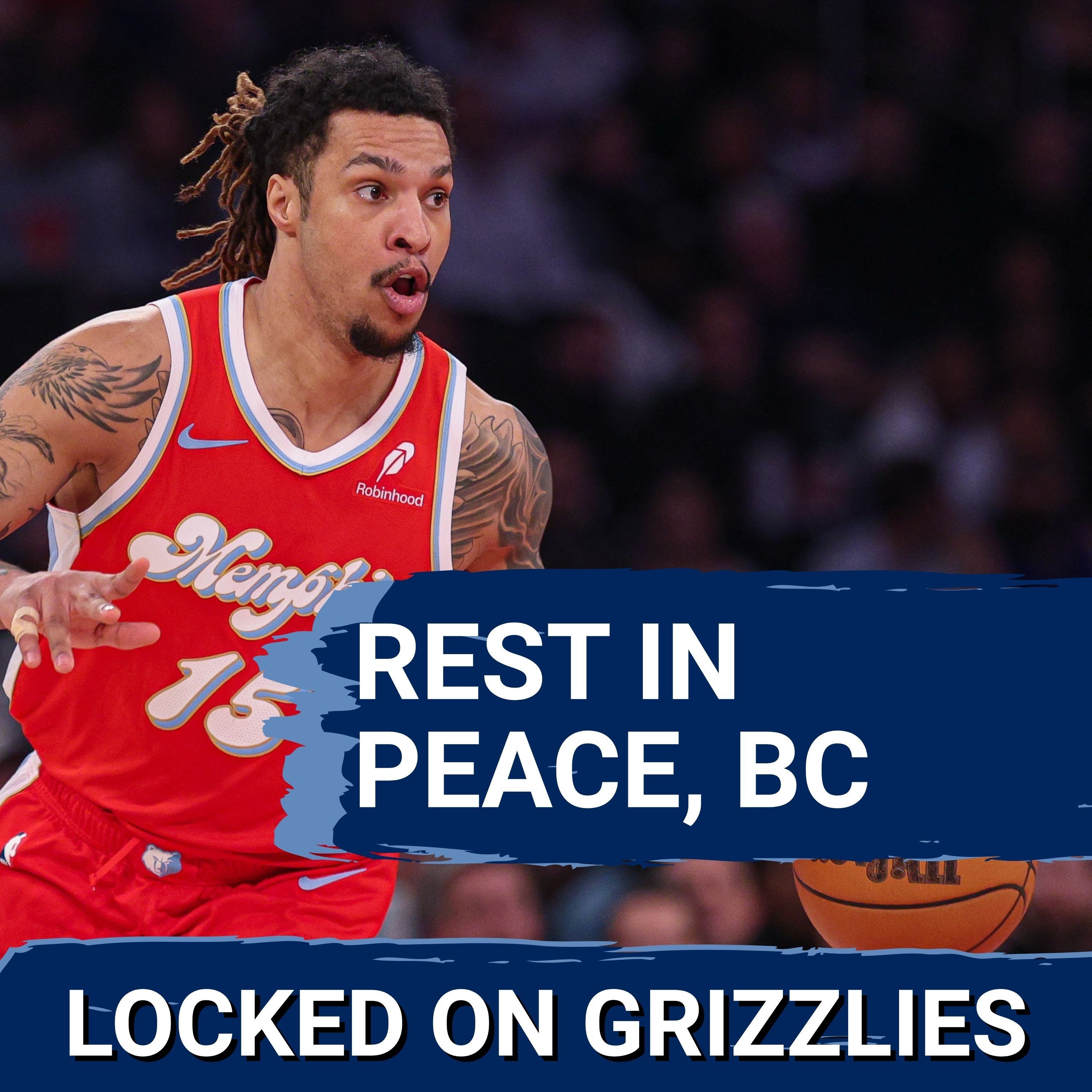 Remembering Brandon Clarke of the Memphis Grizzlies