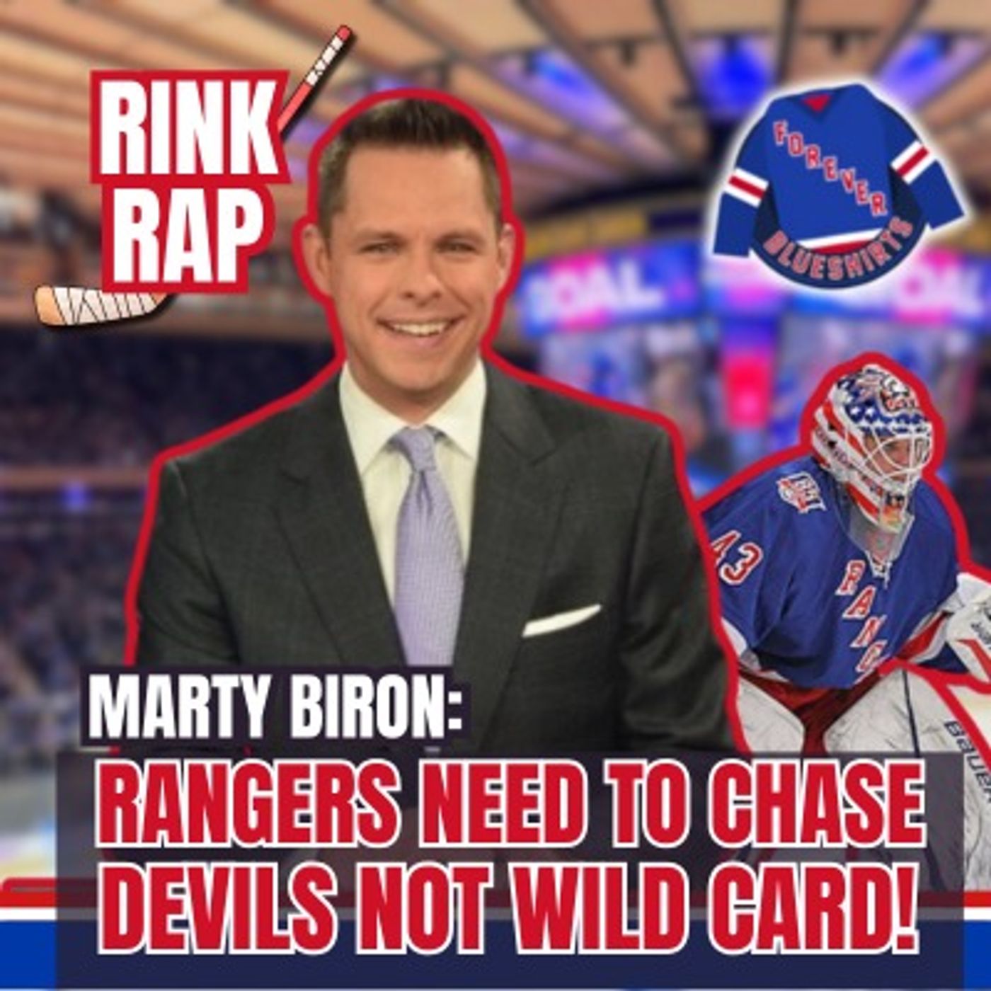 Marty Biron: Rangers Should Target Devils, Not Wild Card | Shesterkin Still NHL’s Best Goalie!
