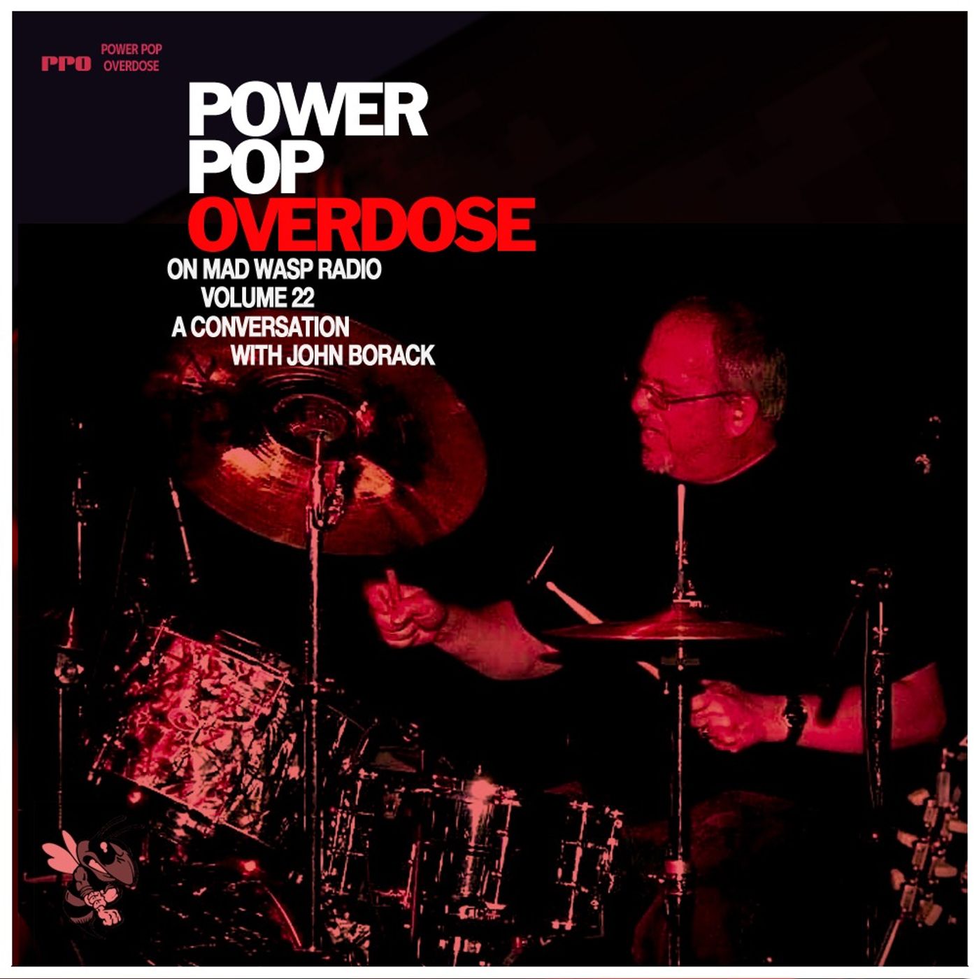 Power Pop Overdose on Mad Wasp Radio 66 12/17/2022 A conversation with John Borack episode artwork