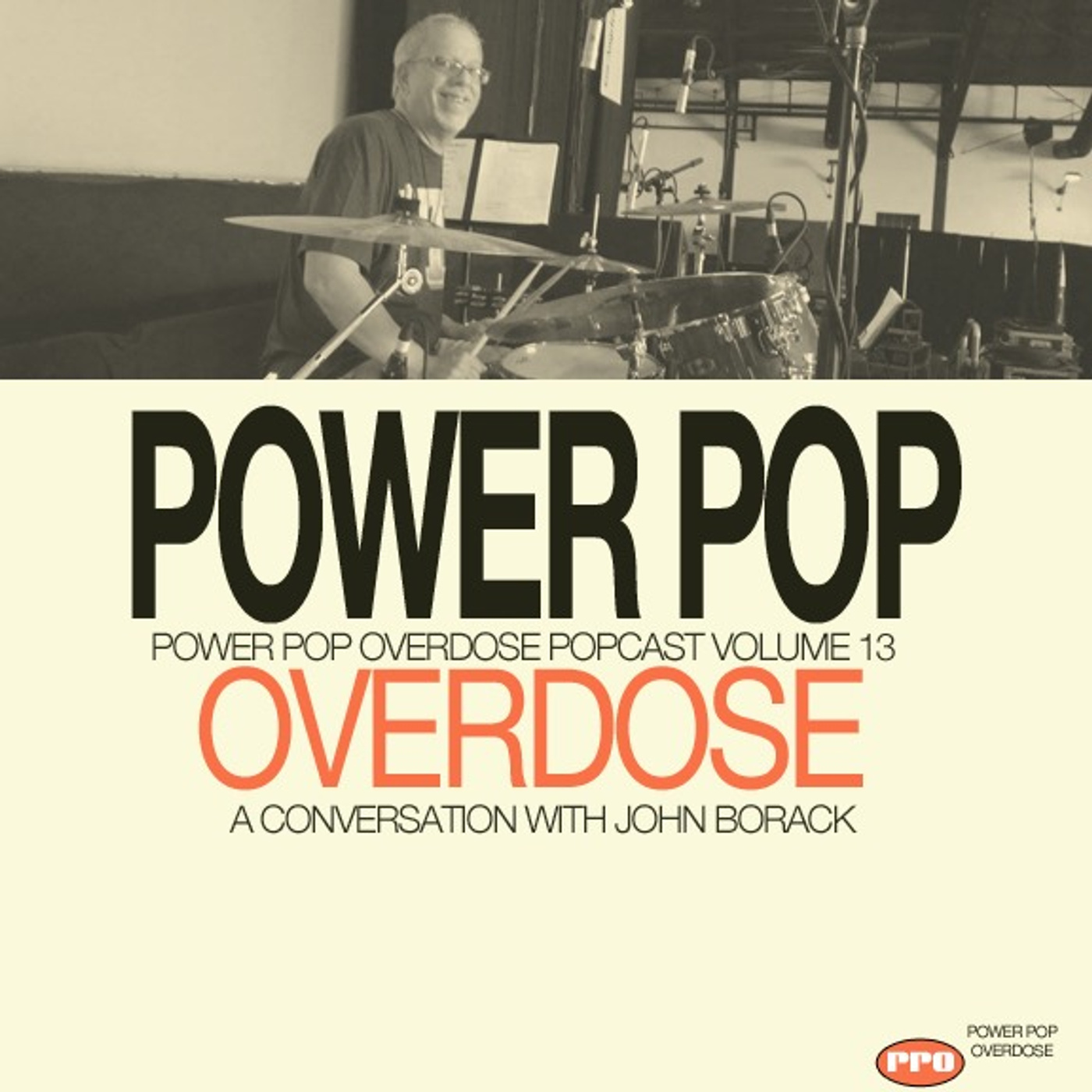 Power Pop Overdose Popcast Volume 13 - A Conversation With John Borack episode artwork