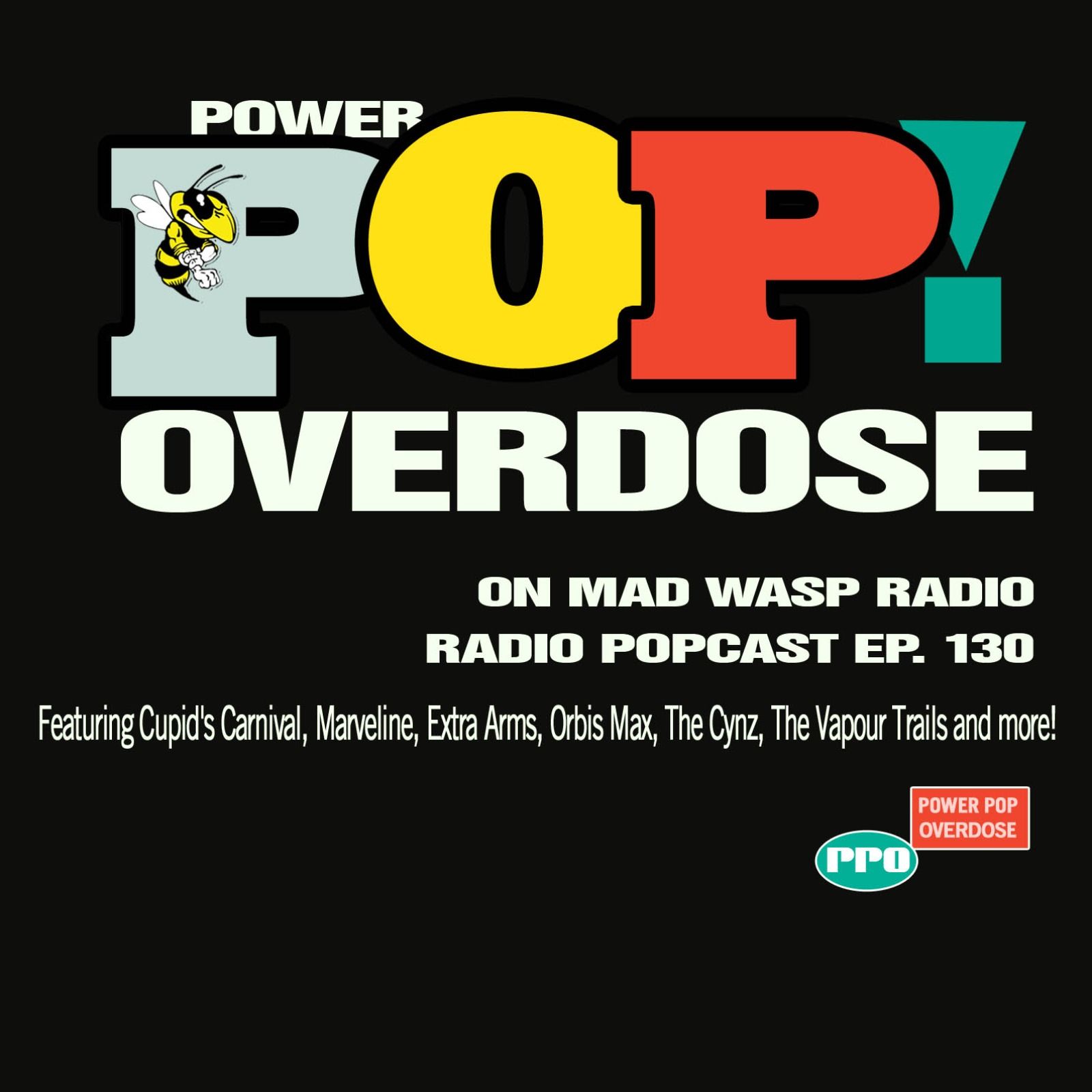 Power Pop Overdose on Mad Wasp Radio 130 03/09/2024 episode artwork
