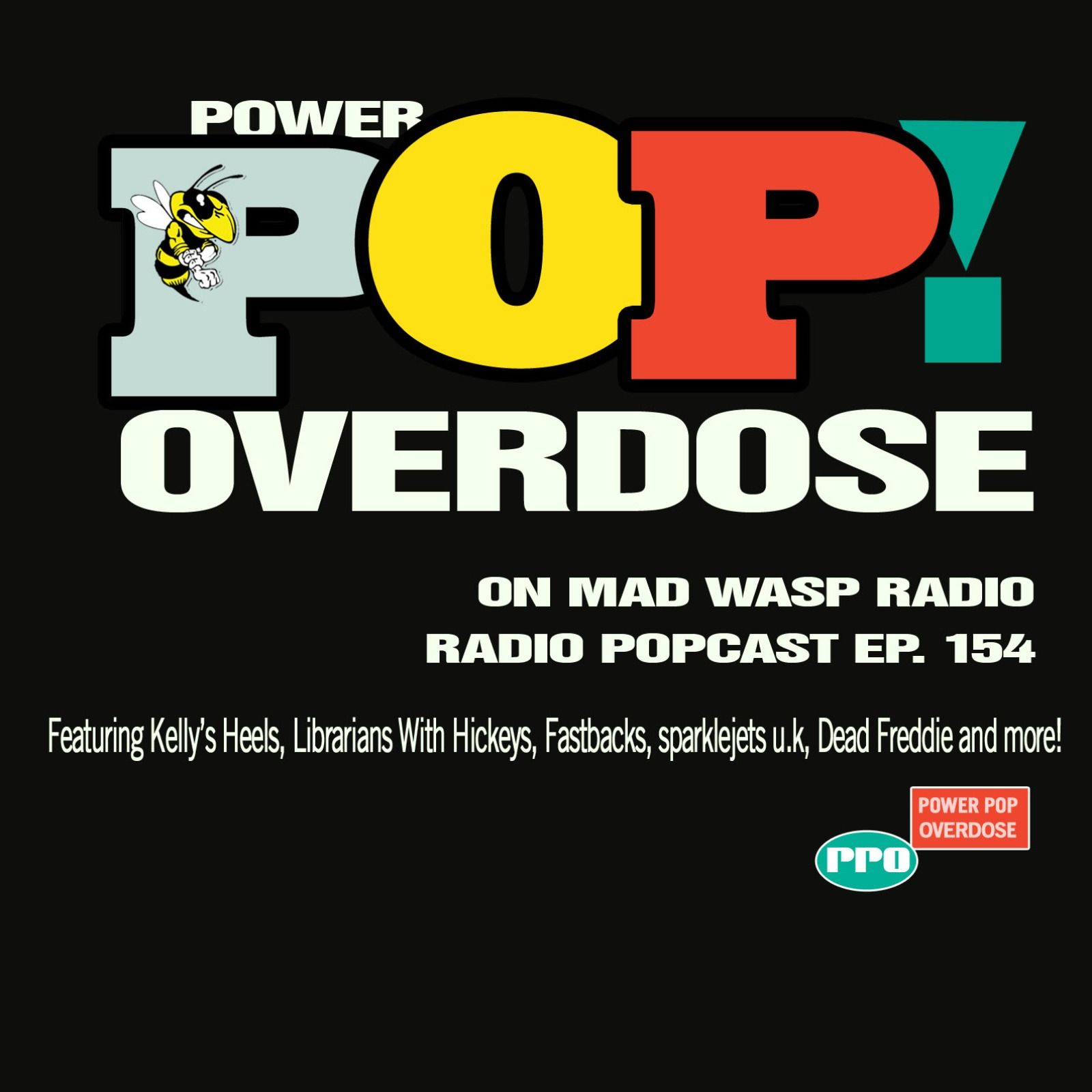 Power Pop Overdose on Mad Wasp Radio 154 08/24/2024 episode artwork