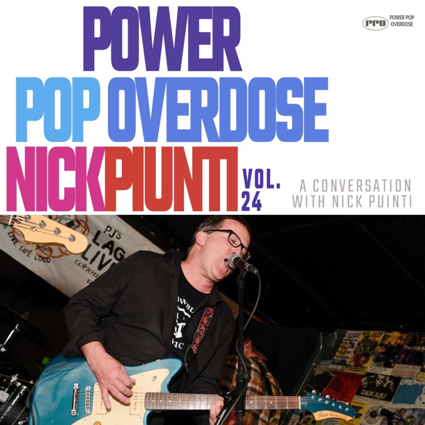 Power Pop Overdose Popcast Volume 24 - A Conversation With Nick Piunti episode artwork