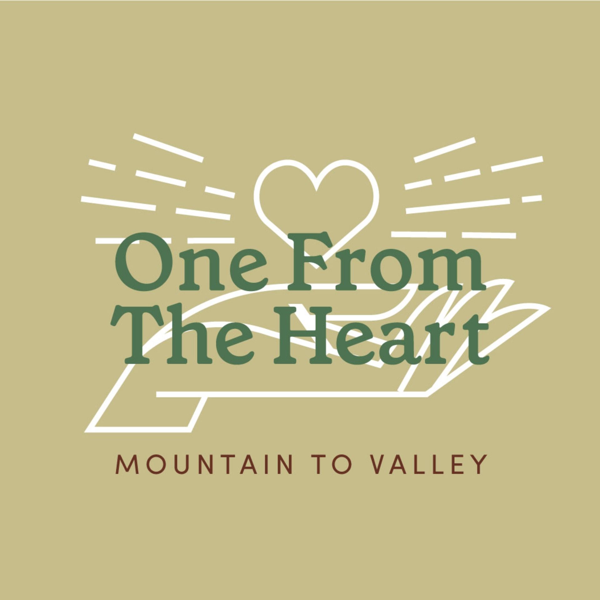 One From The Heart: Mountain To Valley