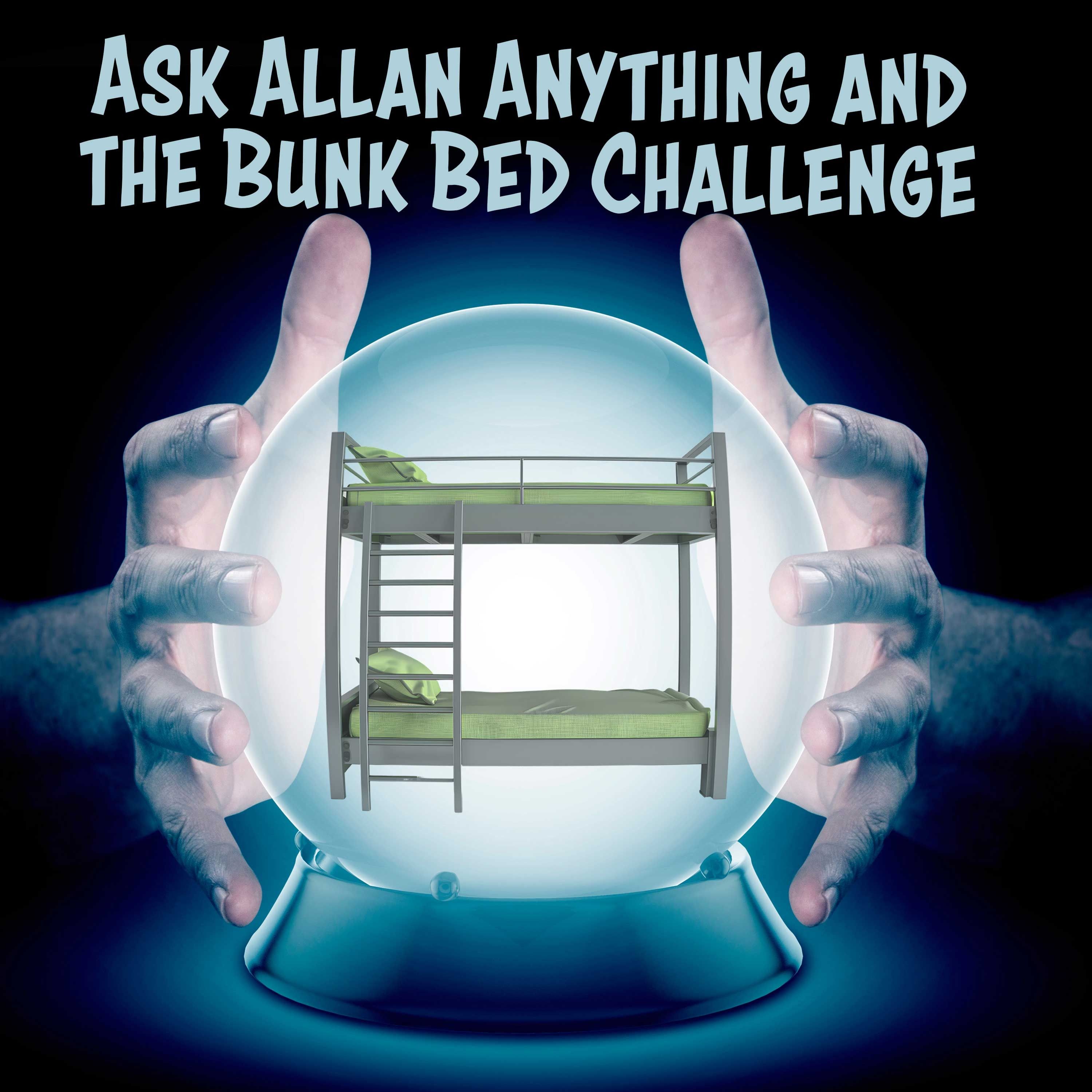 Ask Allan Anything and the Bunk Bed Challenge | America's Favorite Podcast episode artwork