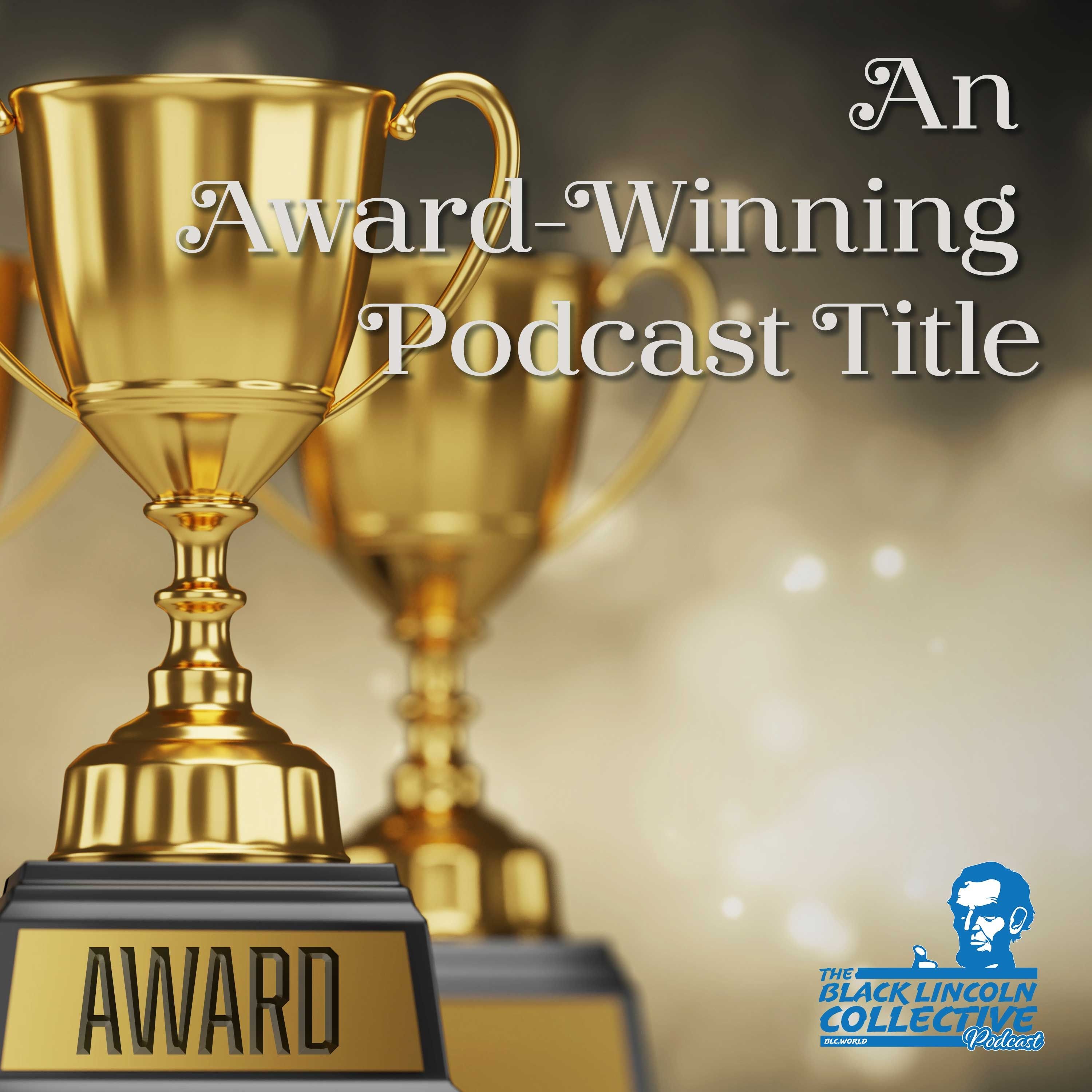 Black Lincoln Collective Podcast