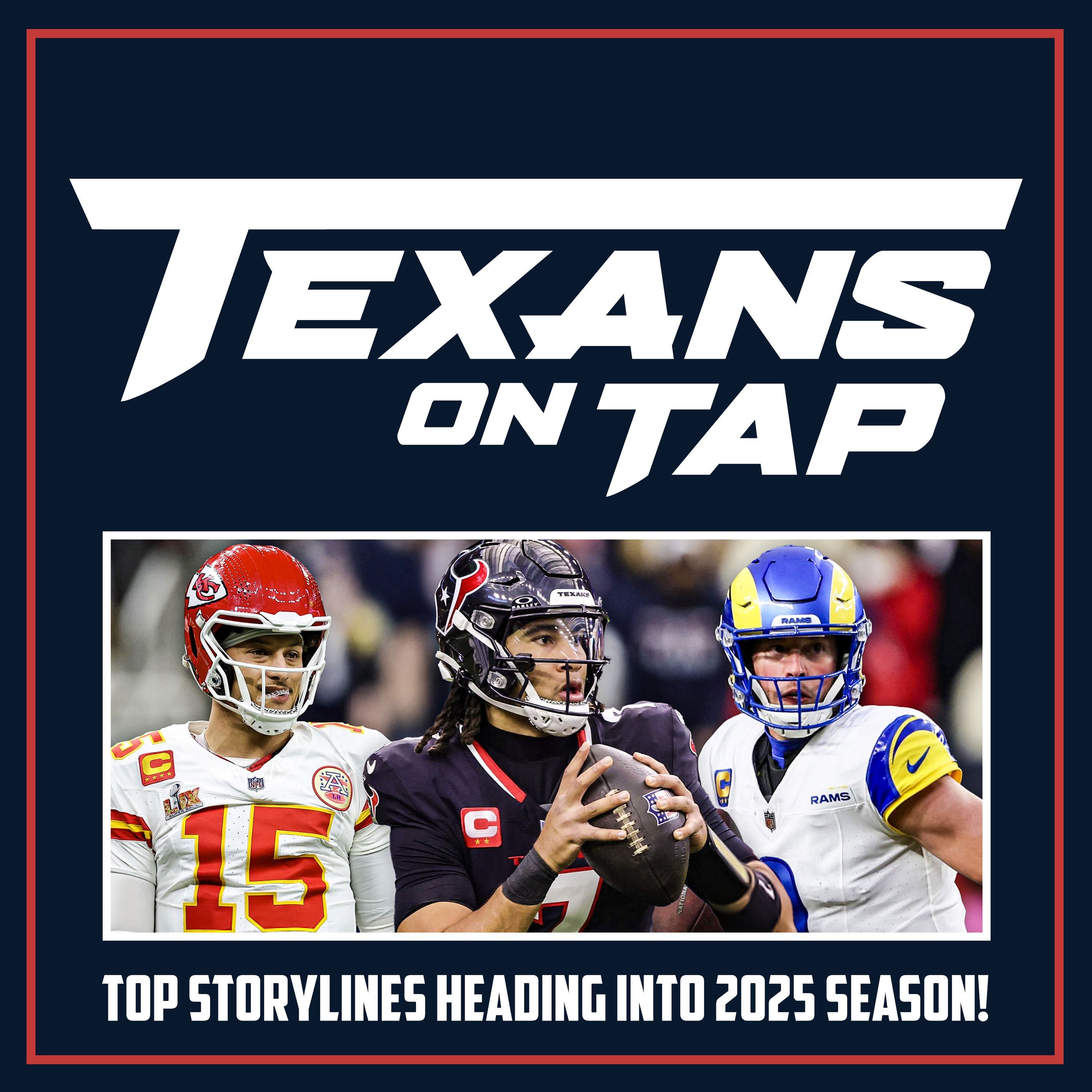 S3 Ep3: Examining Houston Texans most intriguing 2025 season storylines!