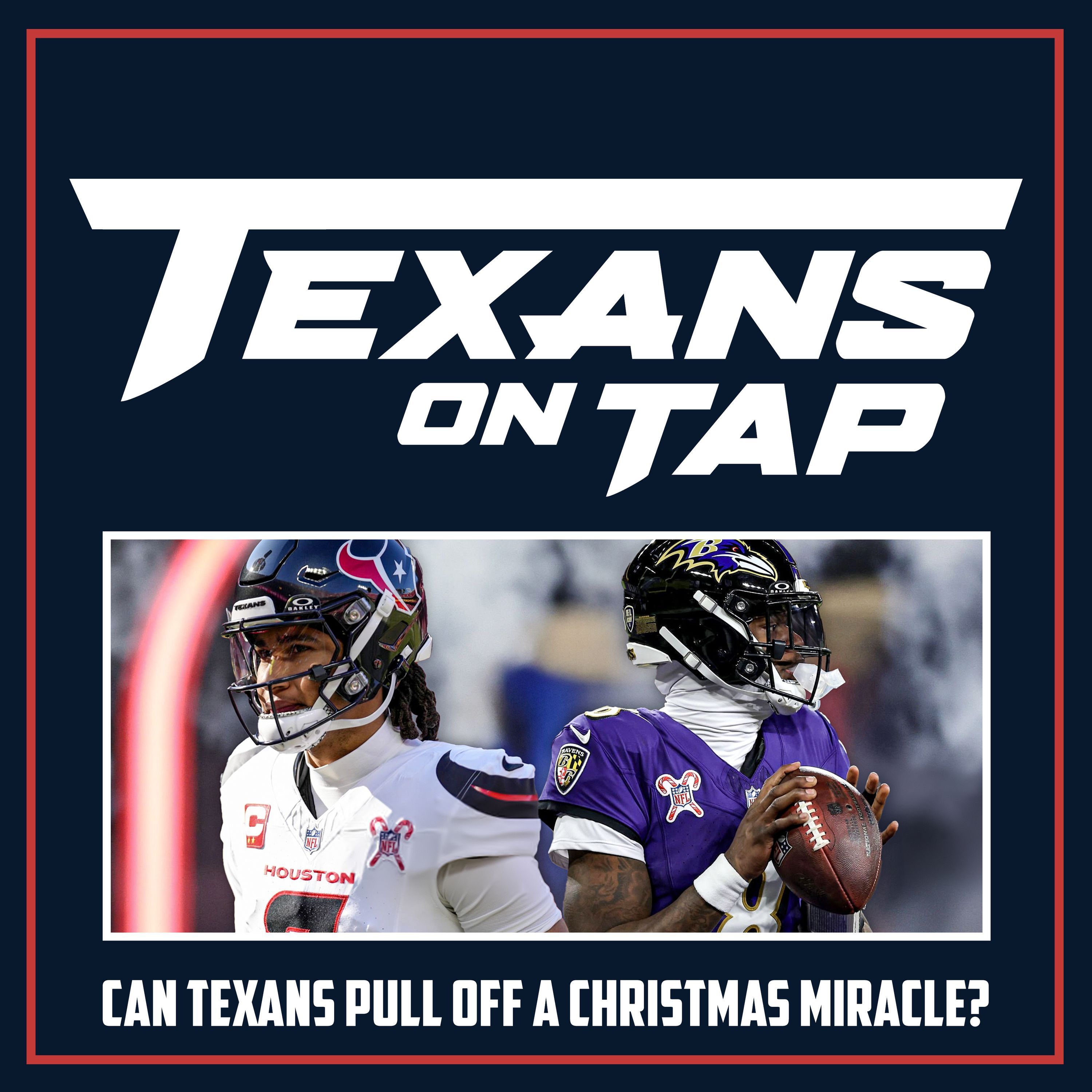 S2 Ep37: Critical matchups necessary for Texans to pull off Christmas miracle over Ravens