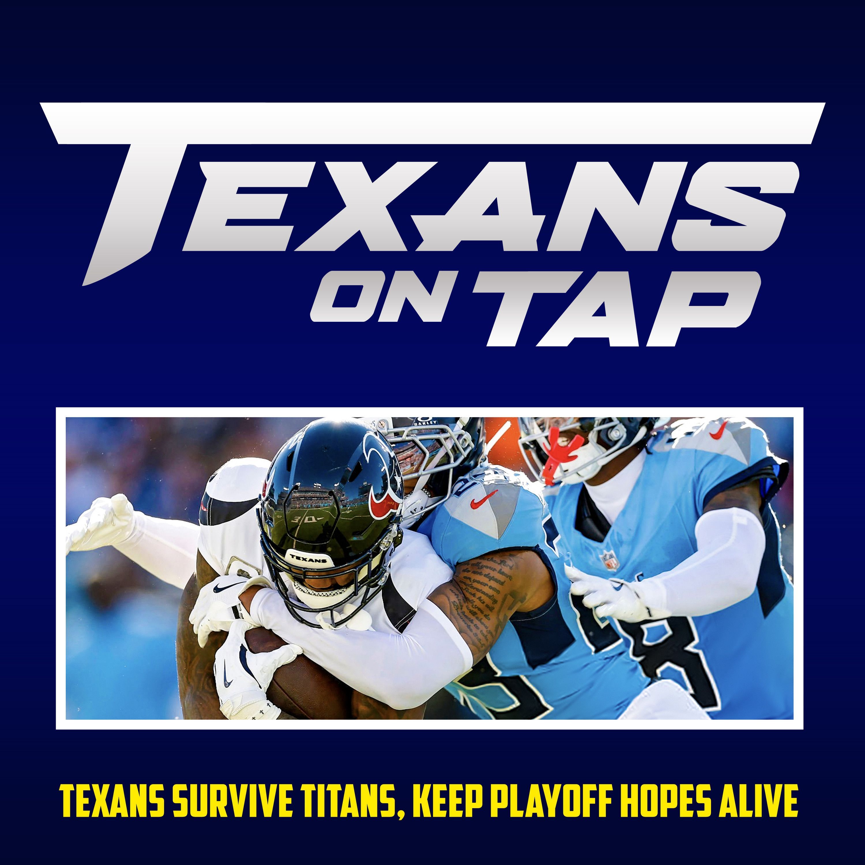 S3 Ep16: Texans walk off Titans and keep playoff hopes alive!