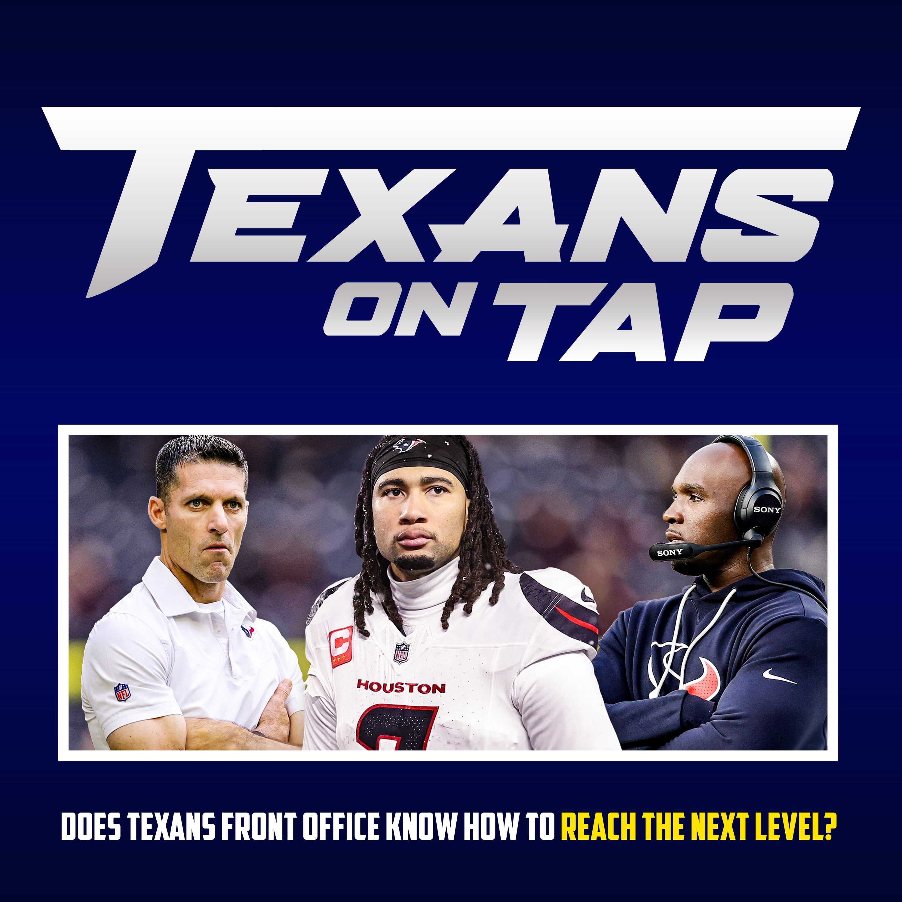 S3 Ep78: Does Texans front office really understand what it takes to level up? episode artwork