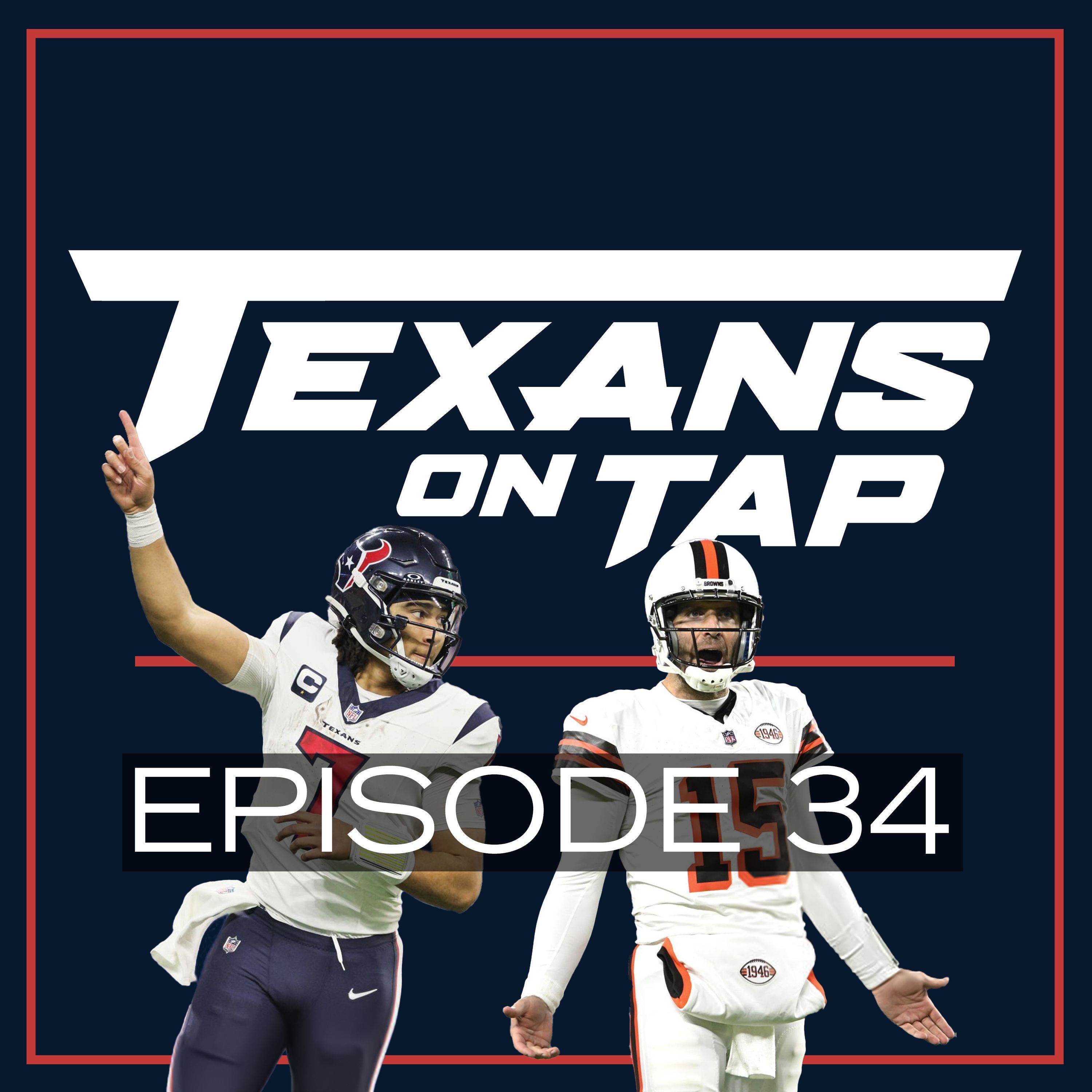 S1 Ep34: Critical x-factors that could tilt Browns-Texans in Houston's favor!