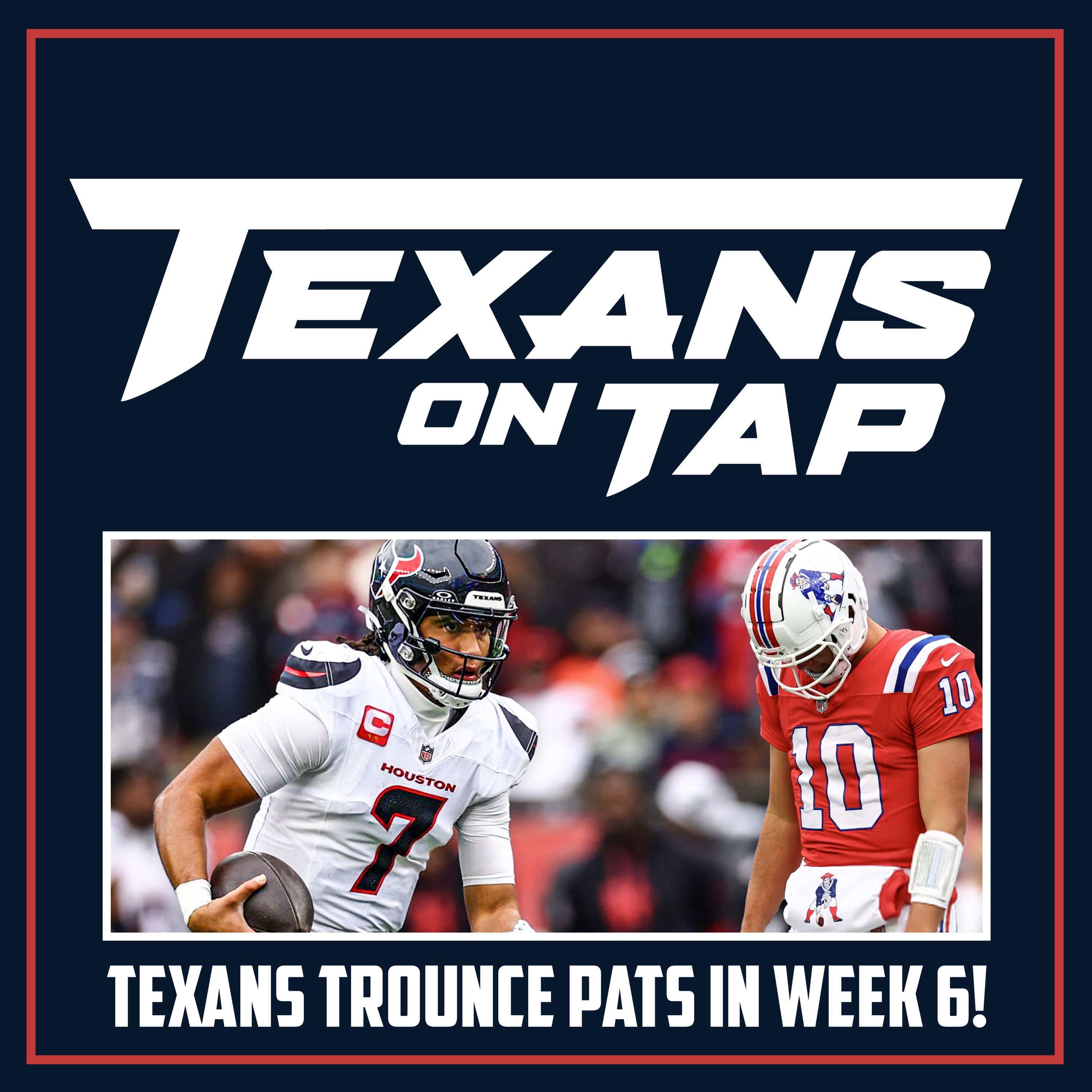 S2 Ep17: How Texans suffocated Patriots in week 6 blowout!
