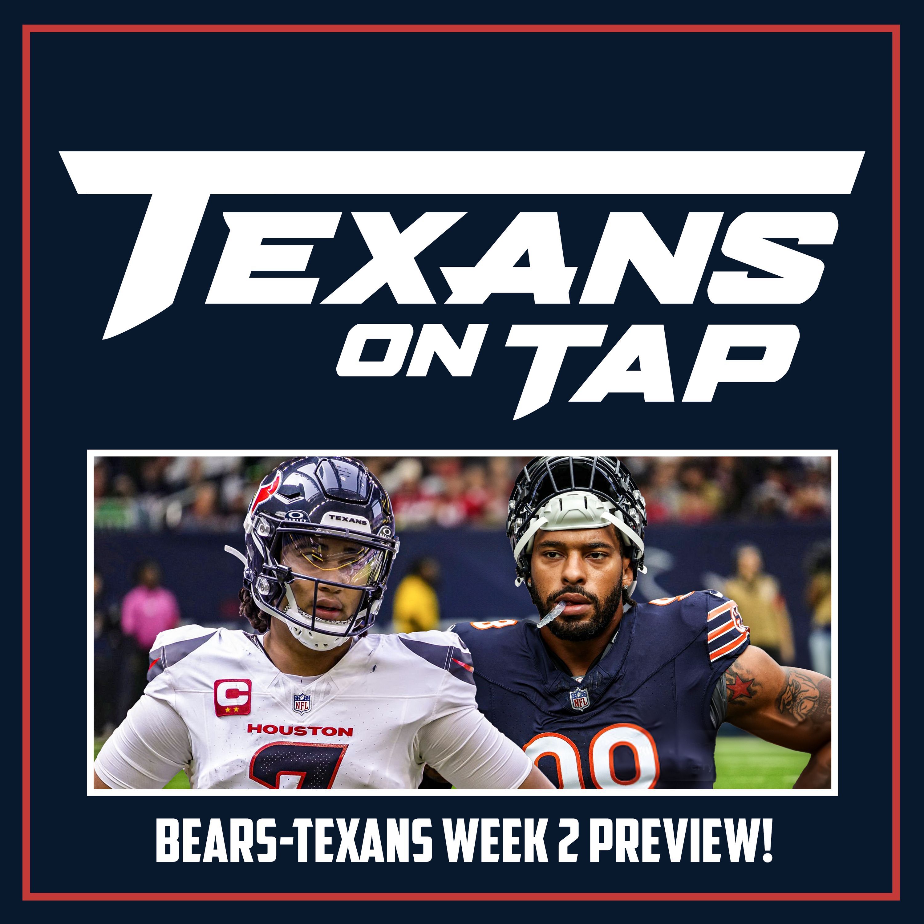 S2 Ep8: How Texans can exploit clear advantages over Bears opportunistic defense