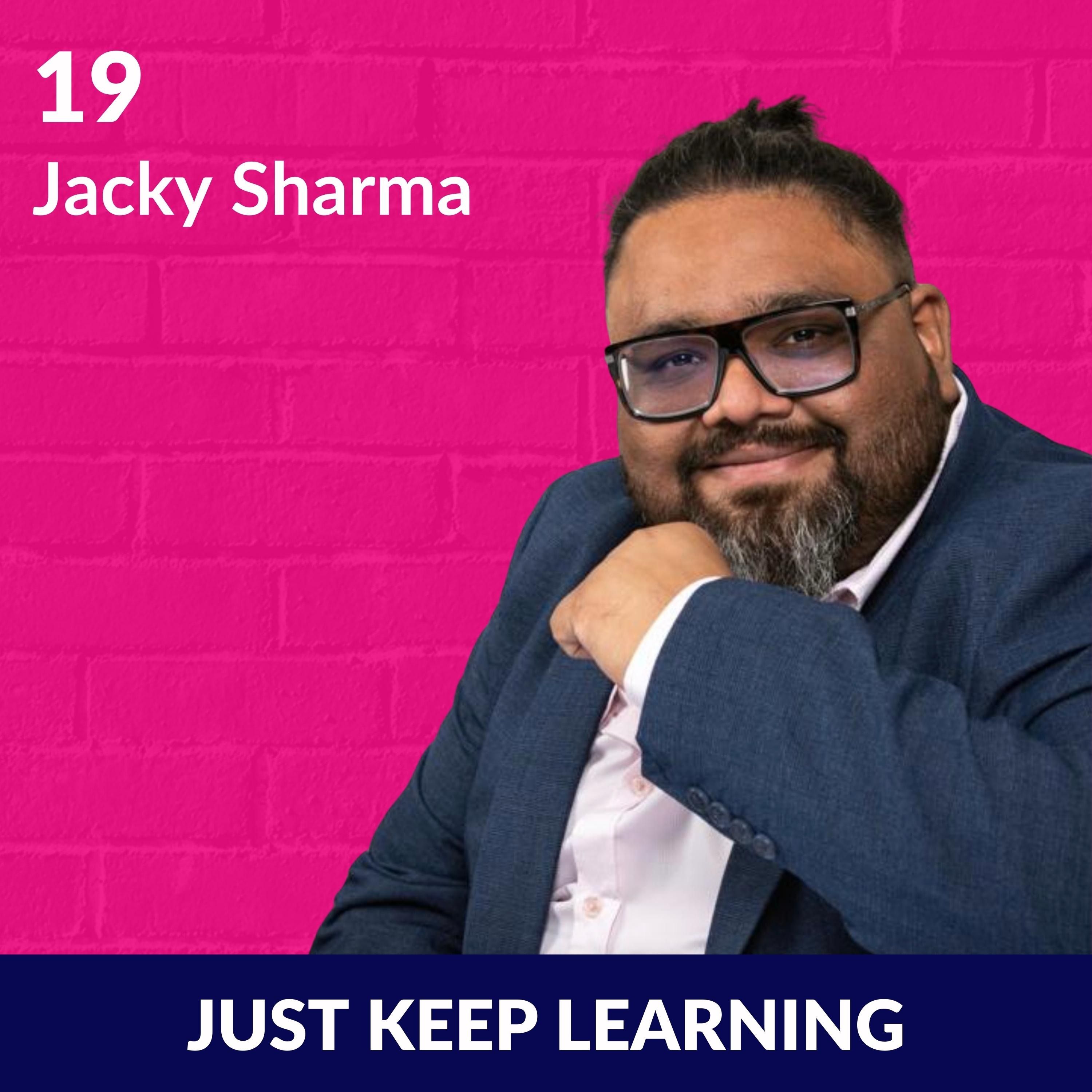 Jacky Sharma on Business, Mindset And Overcoming Adversity