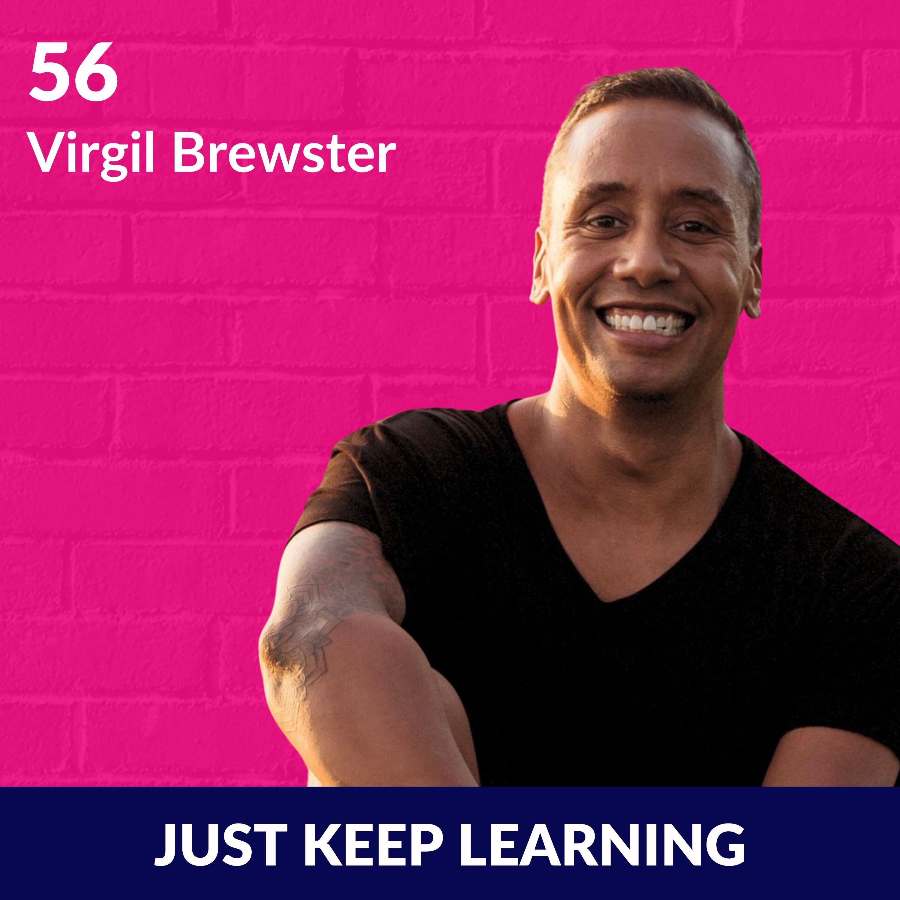 Just Keep Learning