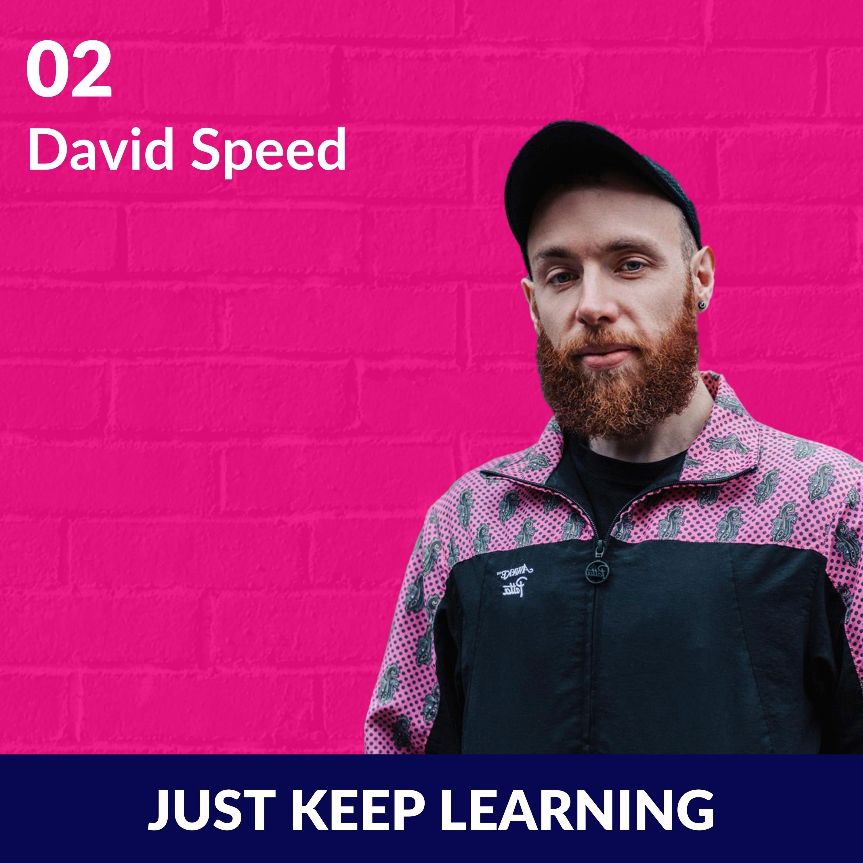 Just Keep Learning