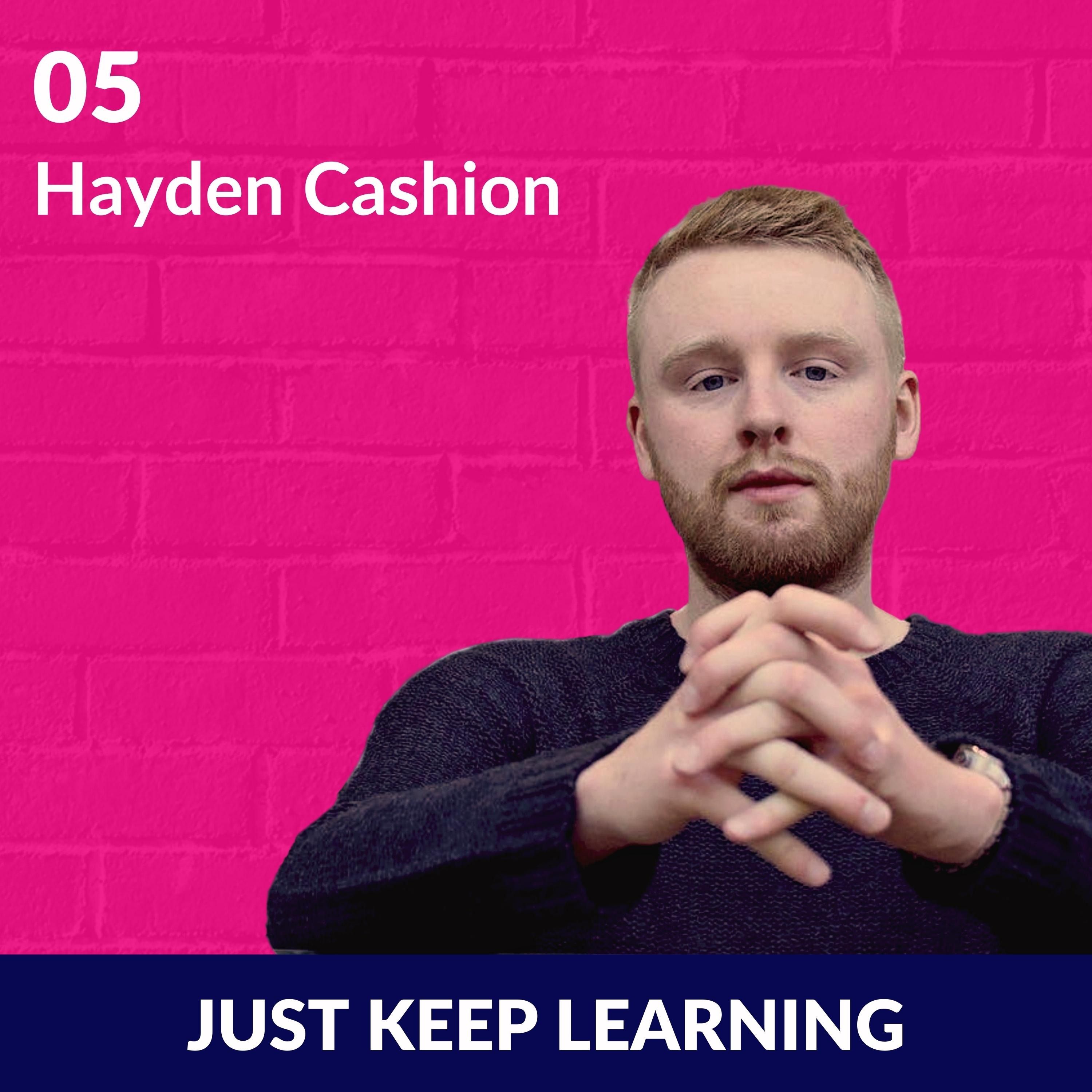 Hayden Cashion On How To Be Great At Social Media Marketing