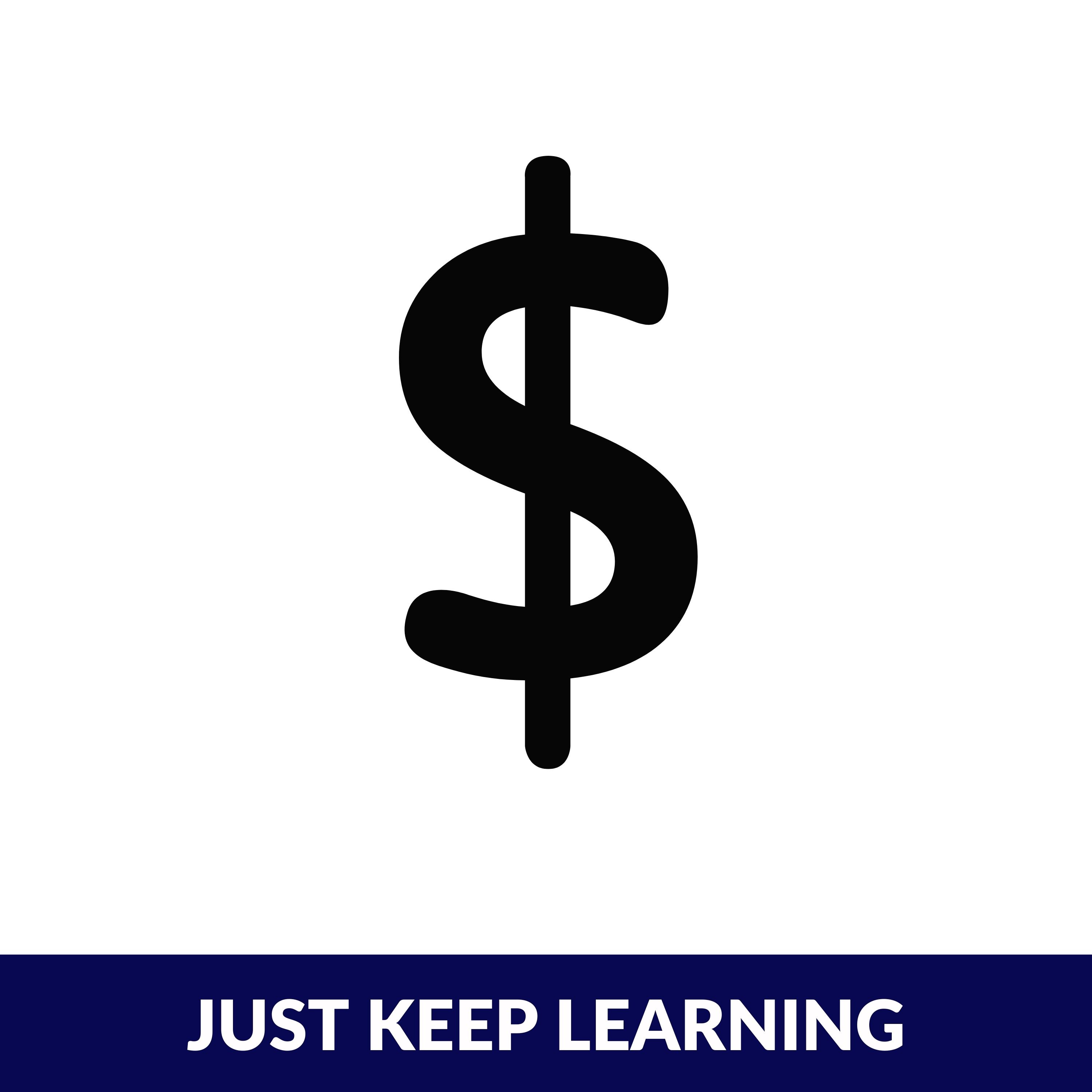 Just Keep Learning