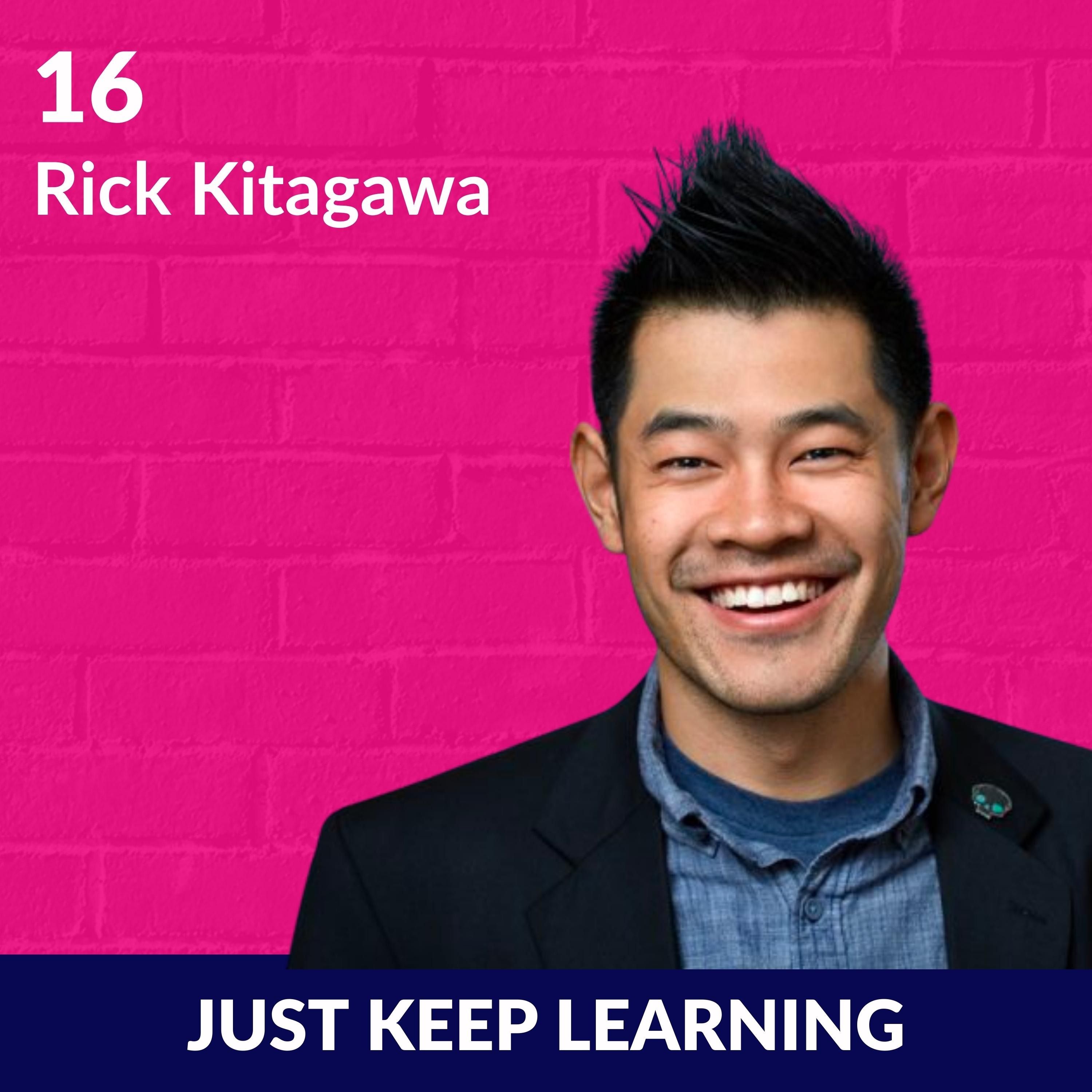 Just Keep Learning