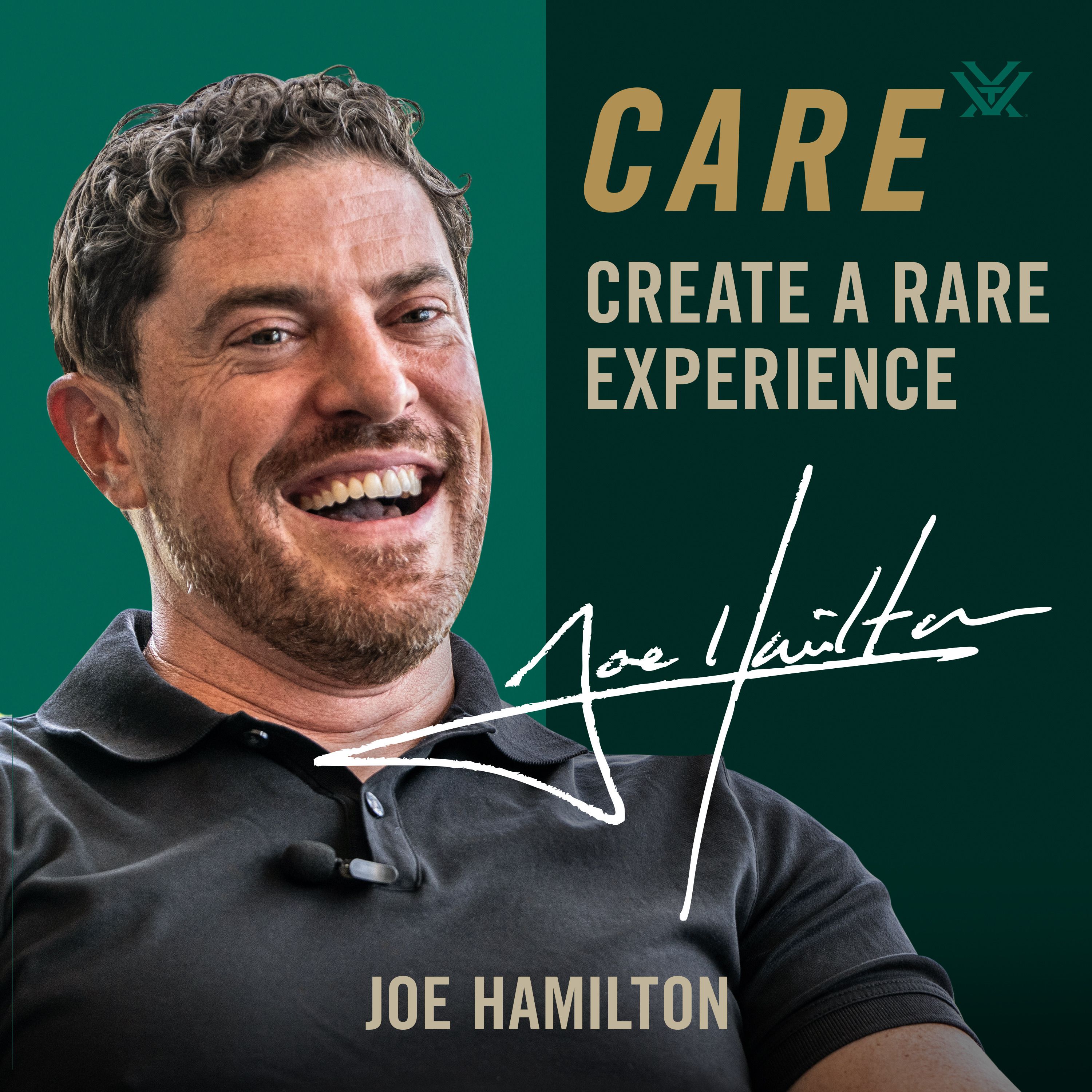 Create a Rare Experience with Joe Hamilton