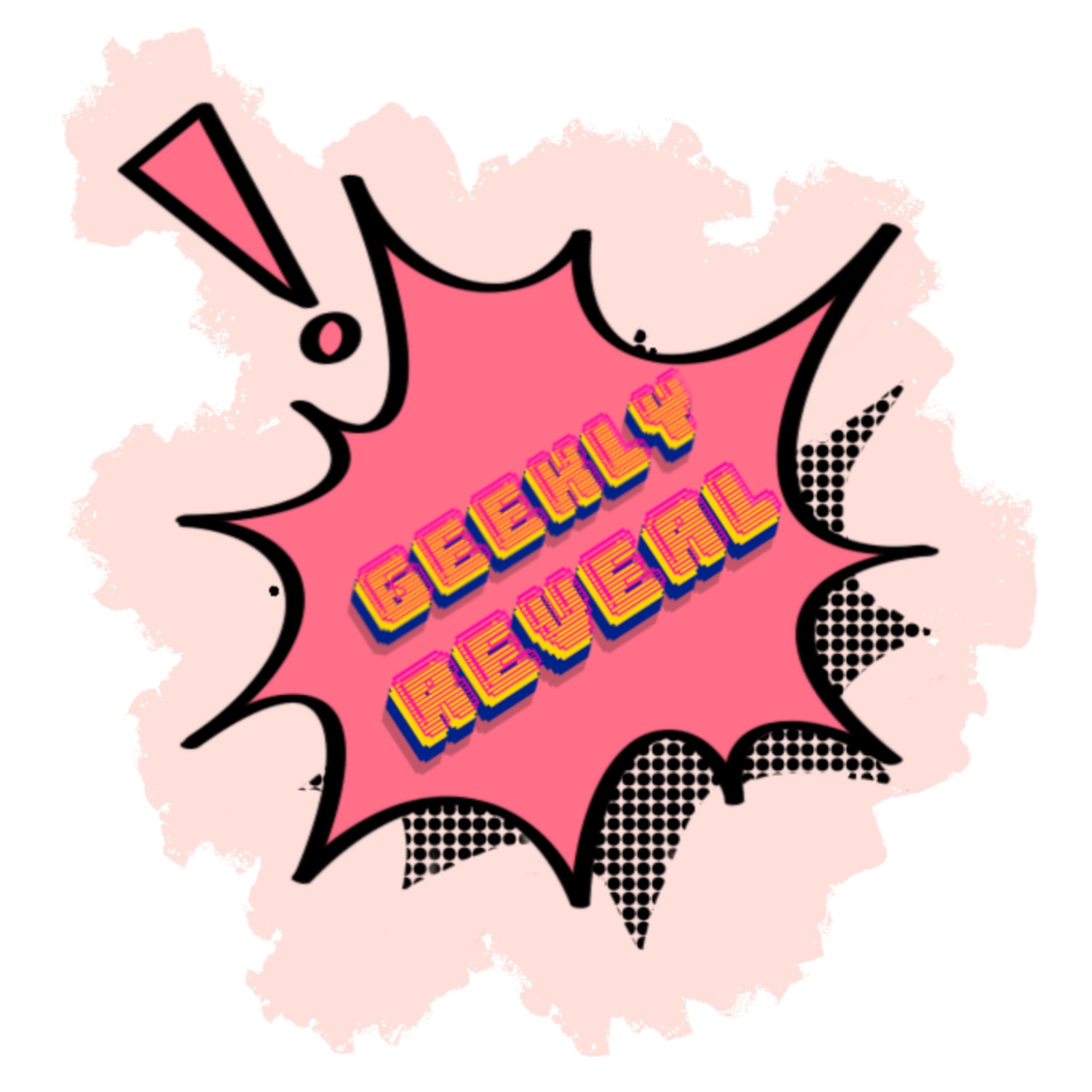 Geekly 326: The Cheese Is Not Wet