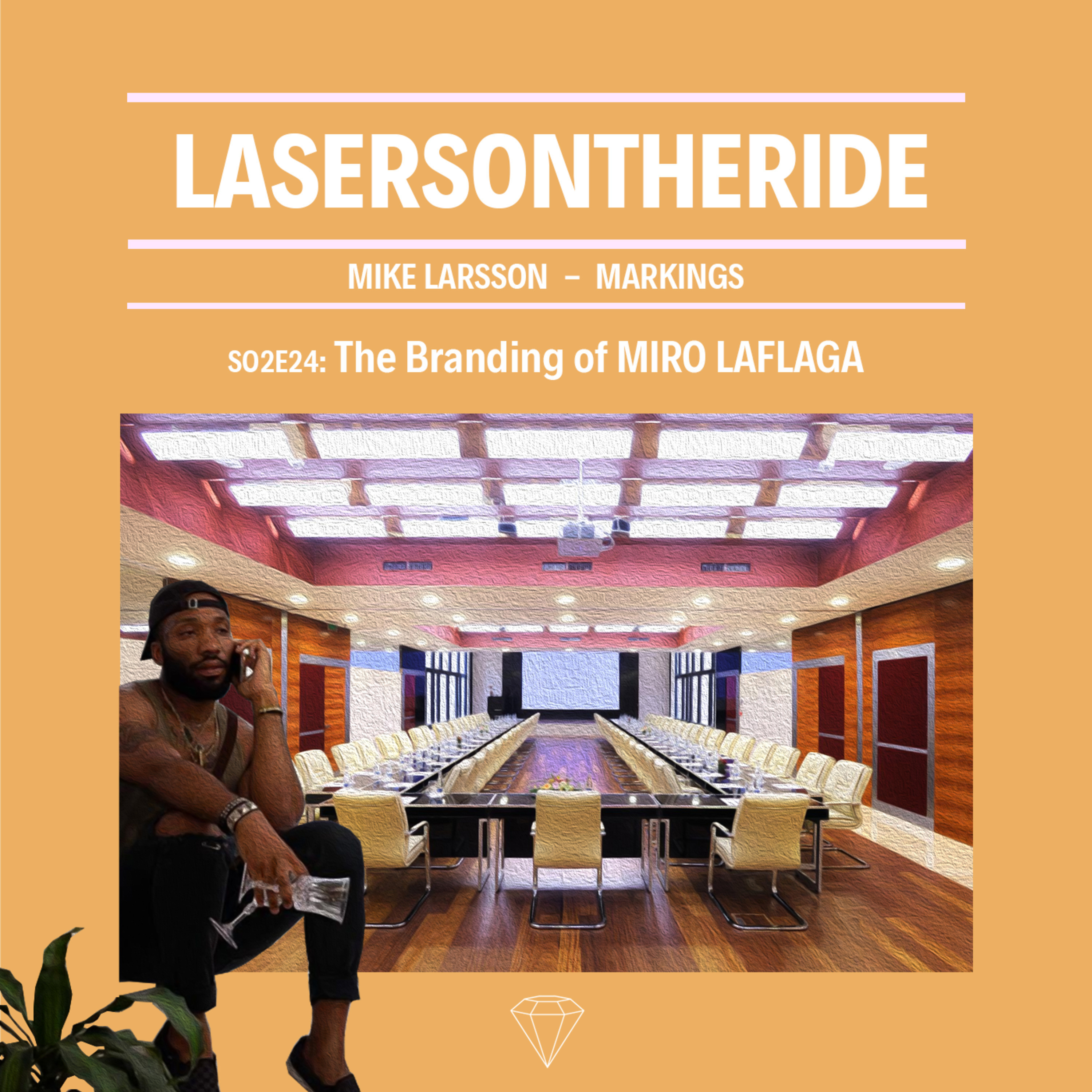 S02E24 - The Branding of MIRO LAFLAGA