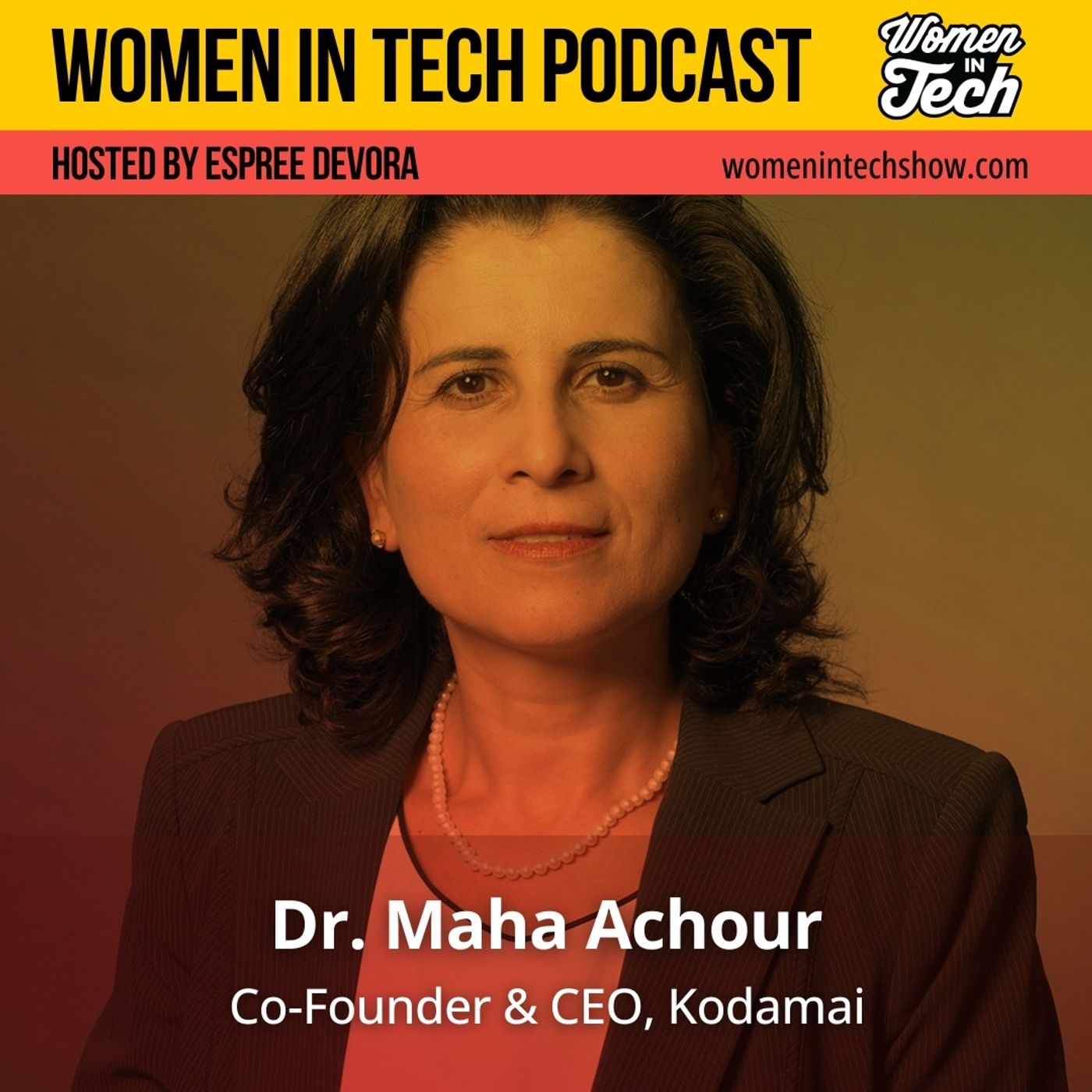 Building Trust in AI and Empowering the Future Workforce: Founder and CEO of Kodamai Maha Achour: Women in Tech California