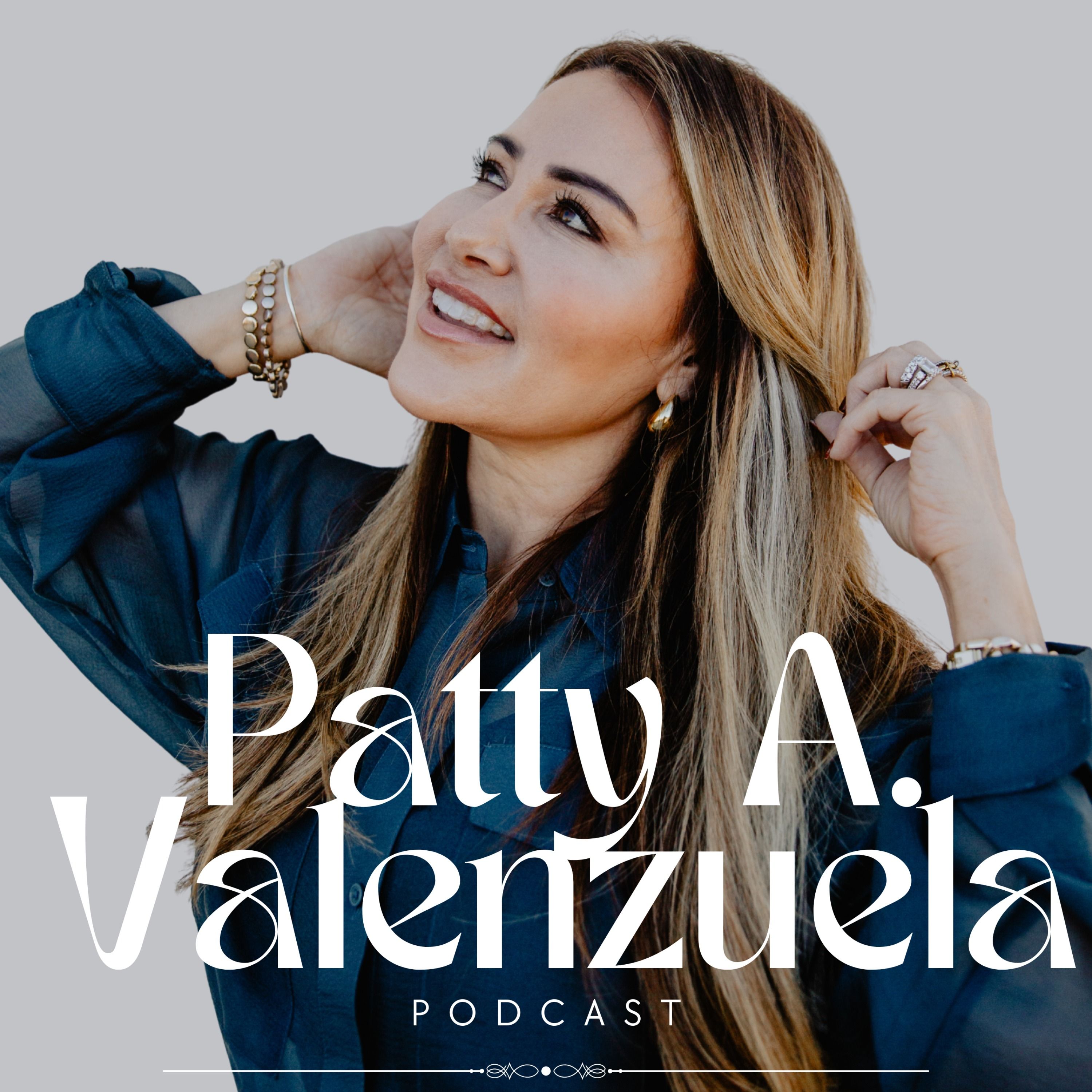 Portada de Patty A. Valenzuela Podcast