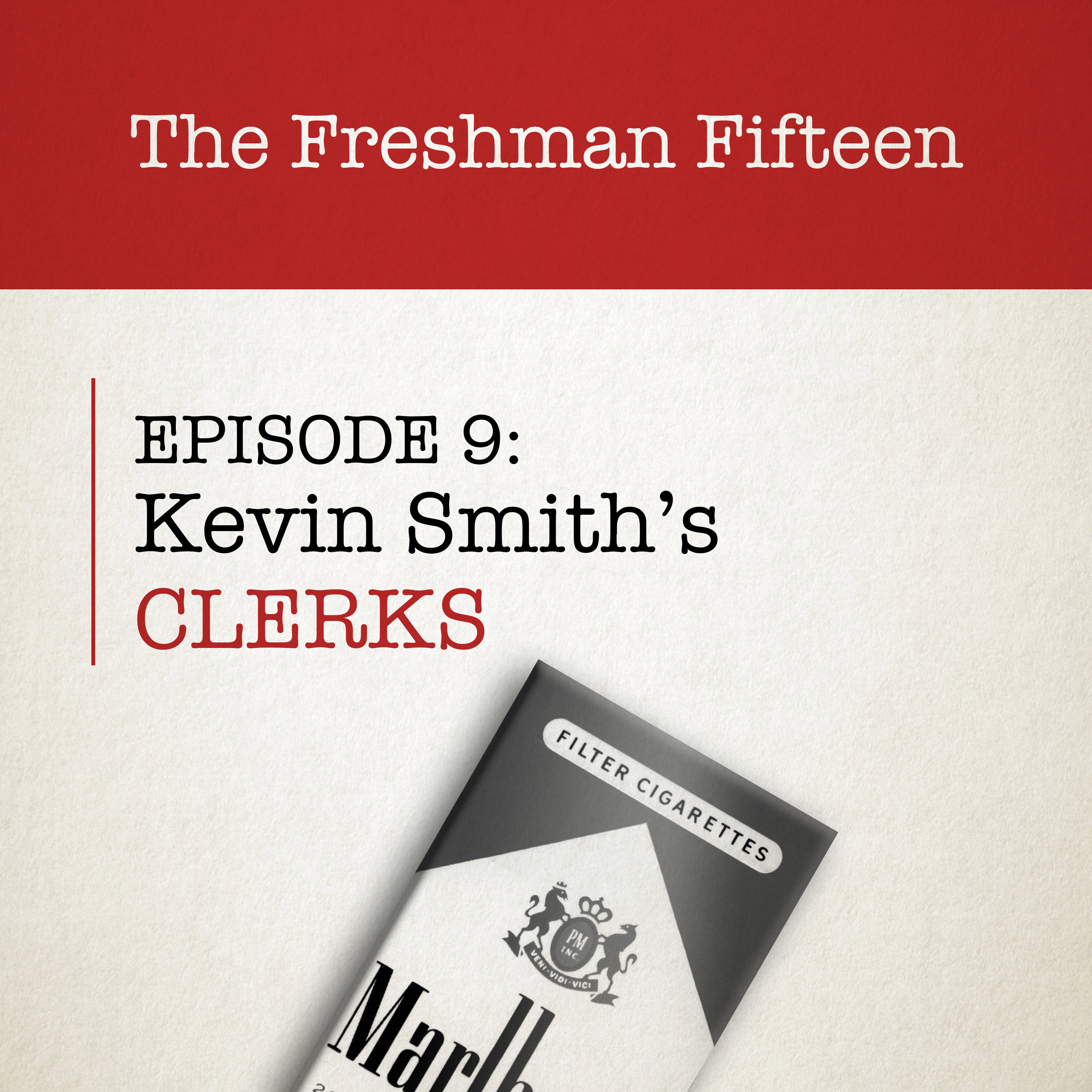 Episode 09: Kevin Smith's CLERKS