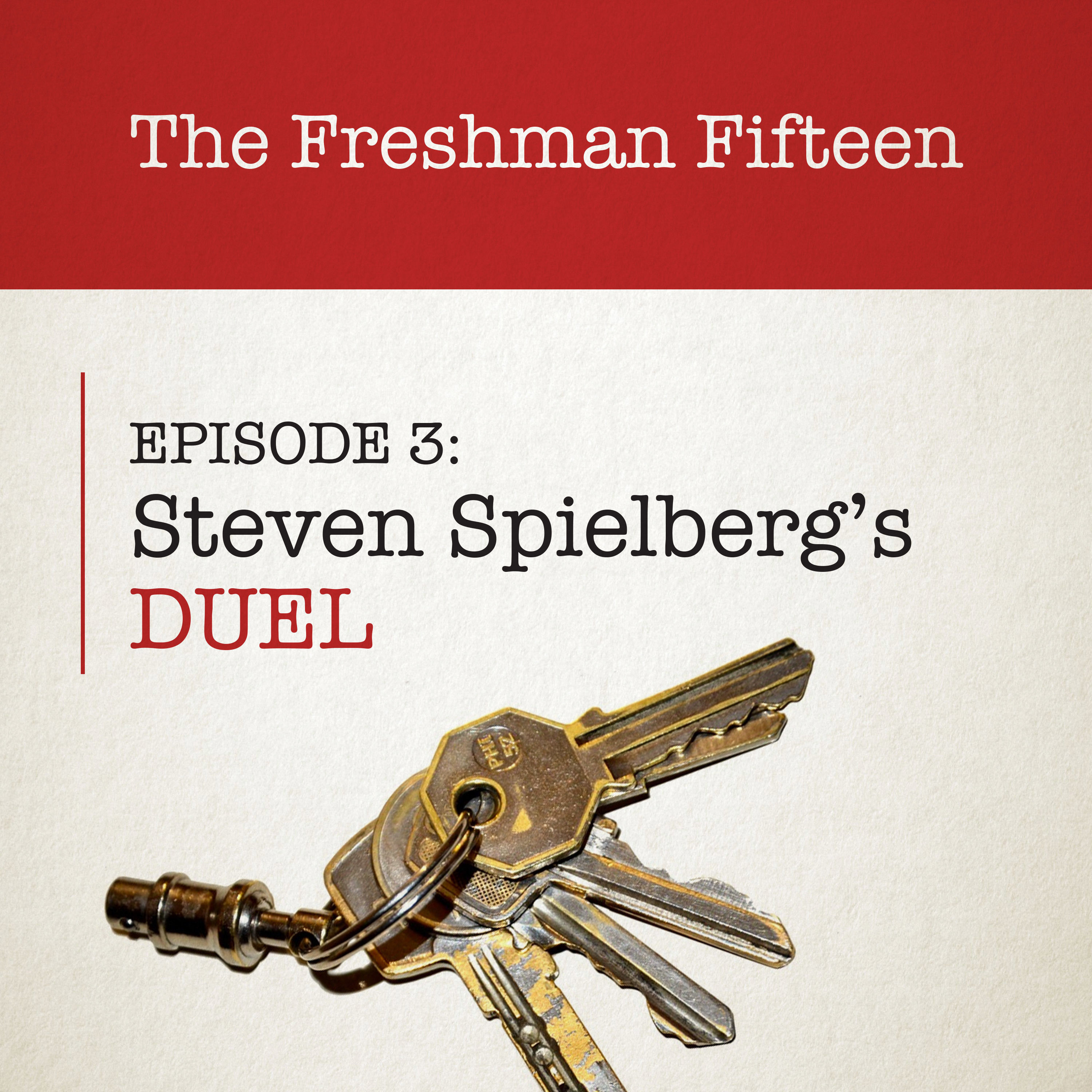 Episode 03: Steven Spielberg's DUEL