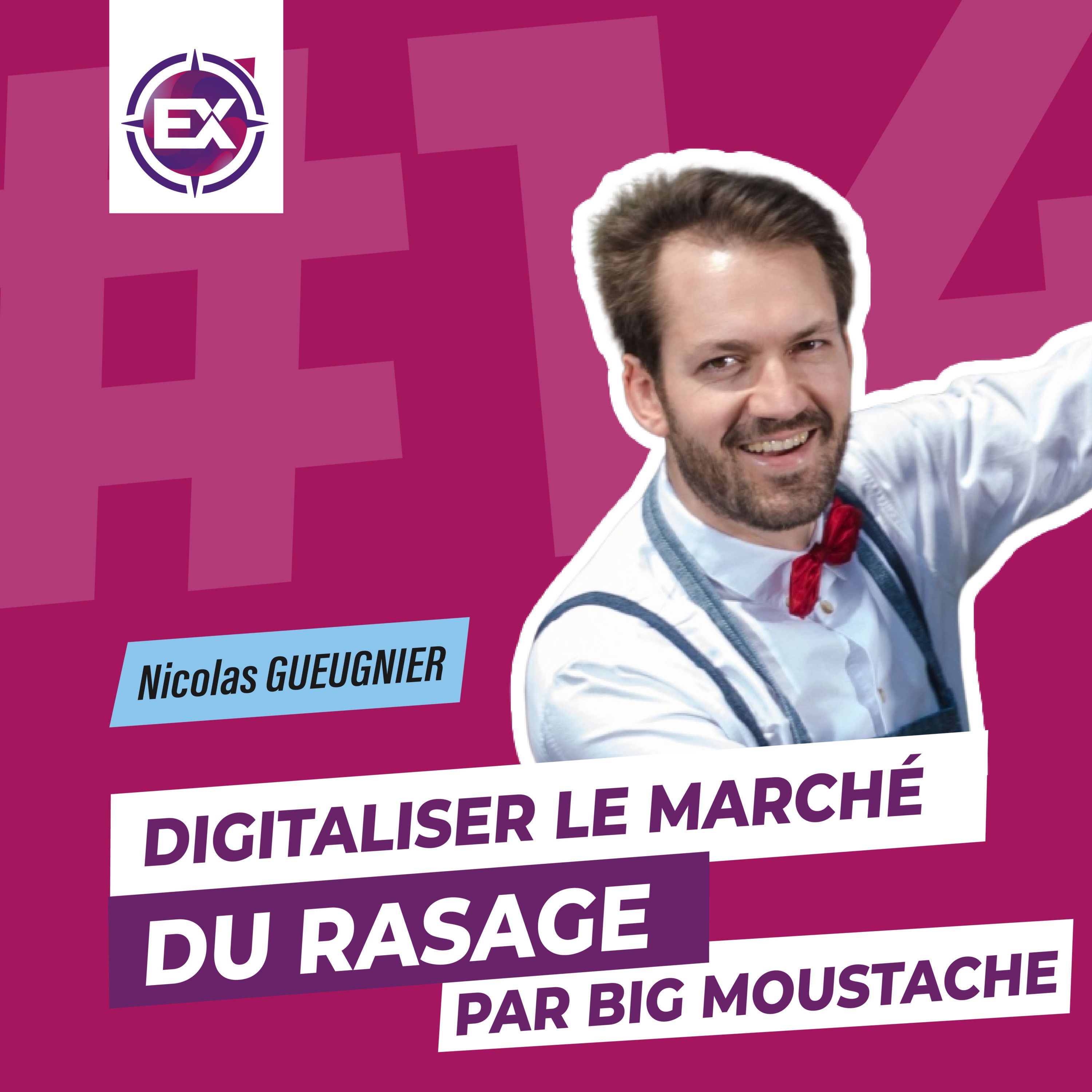 cover of episode #14 Digitaliser les soins pour hommes - Les explorateurs du E-Commerce