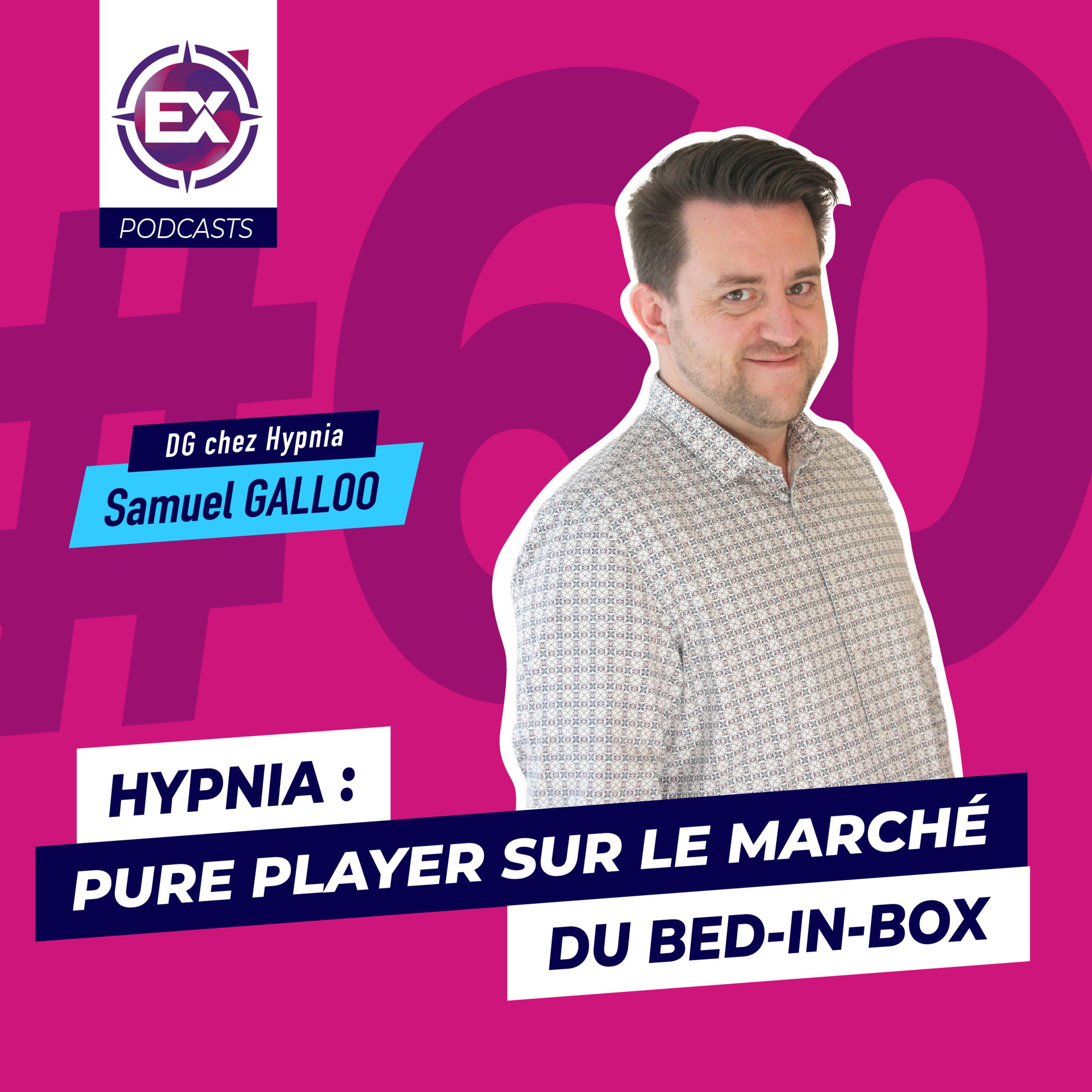 cover of episode #60 Hypnia : pure player sur le marché du bed-in-box - Les Explorateurs du E-Commerce