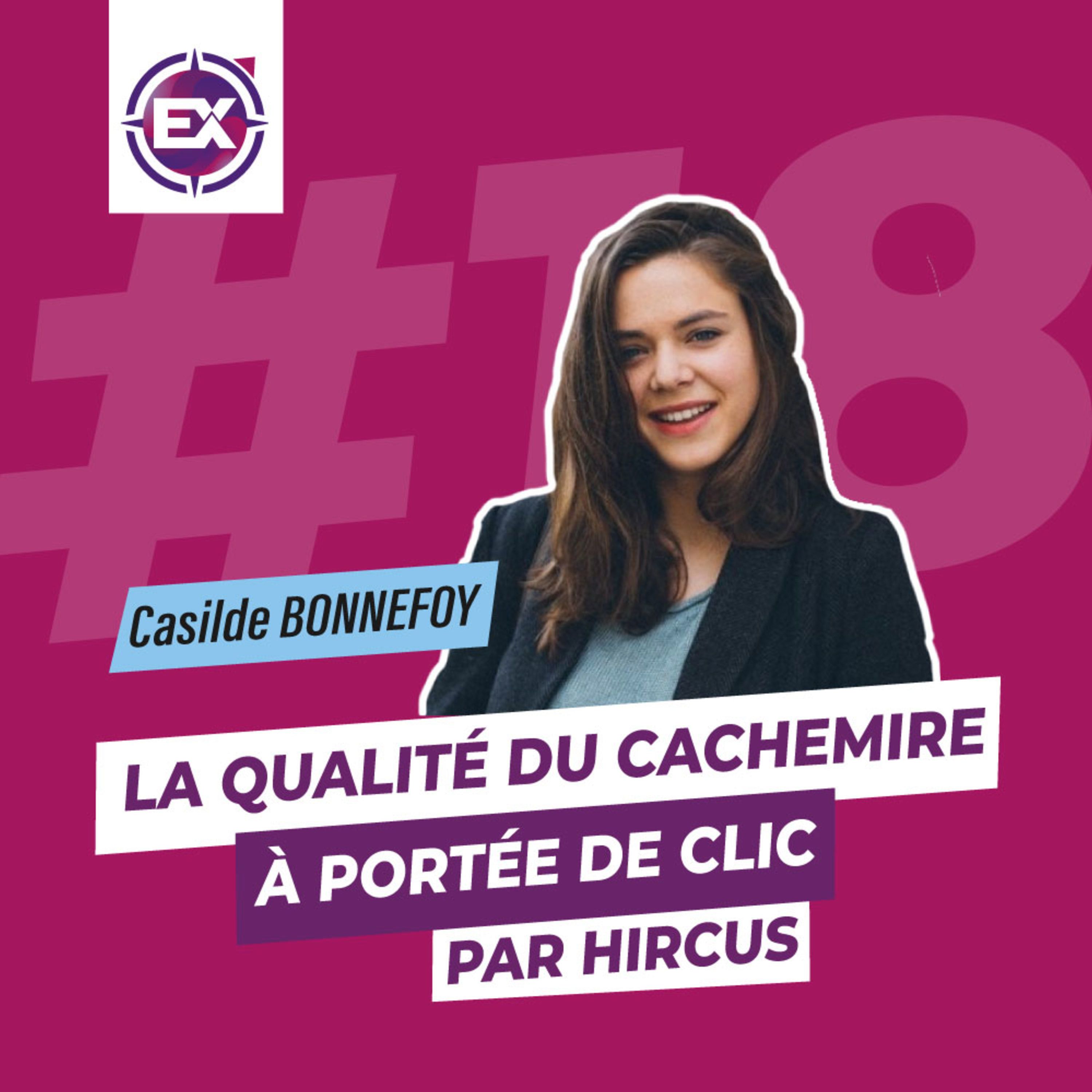 cover of episode #18 La qualité du cachemire à portée de clic par Hircus - Les explorateurs du E-Commerce