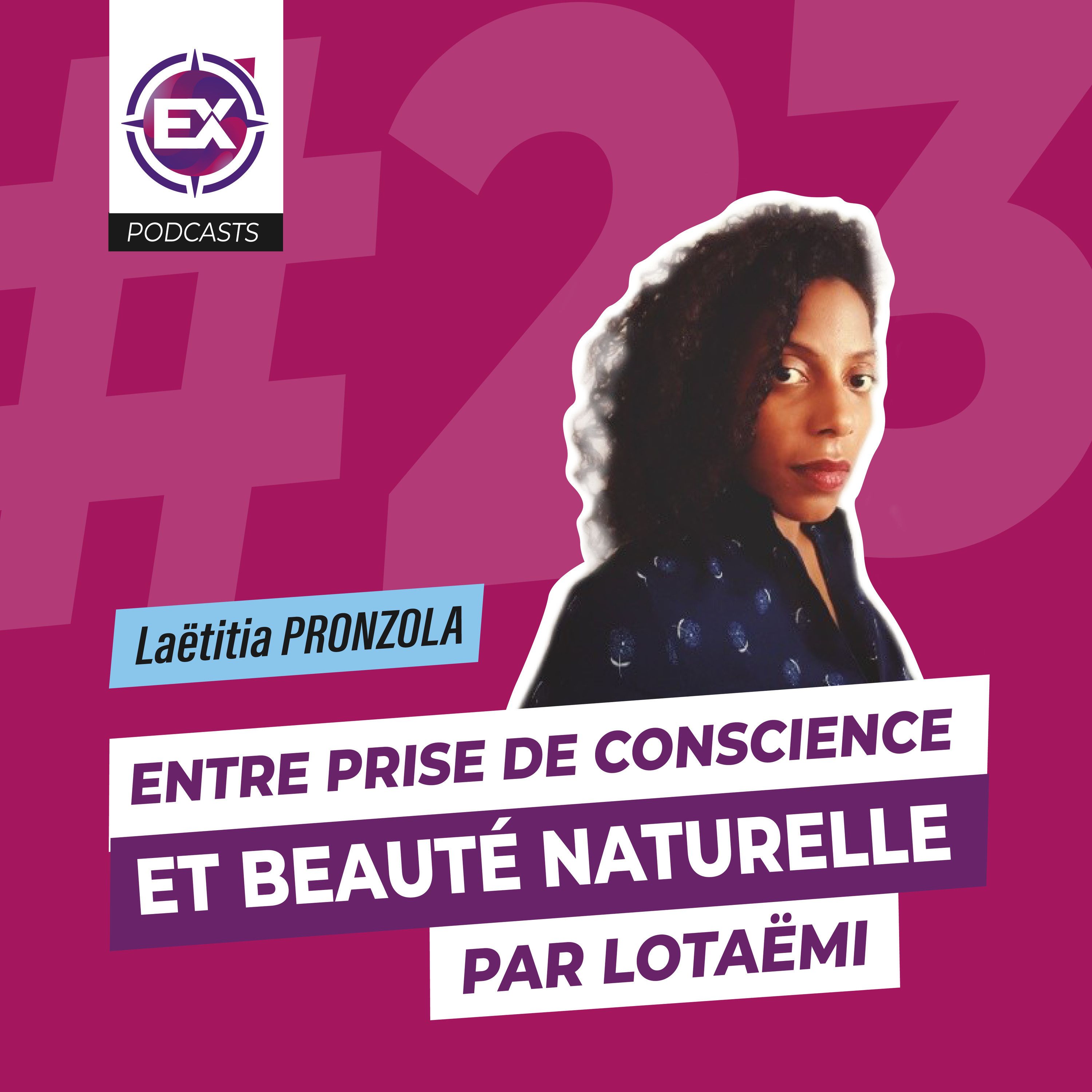 cover of episode #23 Entre prise de conscience et beauté naturelle par Lotaëmi - les explorateurs du E-Commerce